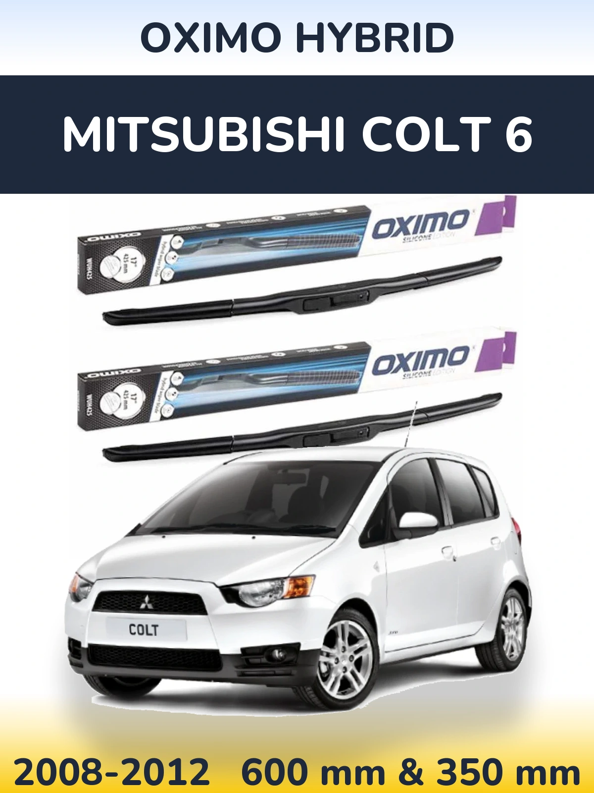 Комплект передних дворников Oximo Hybrid 600 & 350 мм для Mitsubishi Colt 6 2008-2012