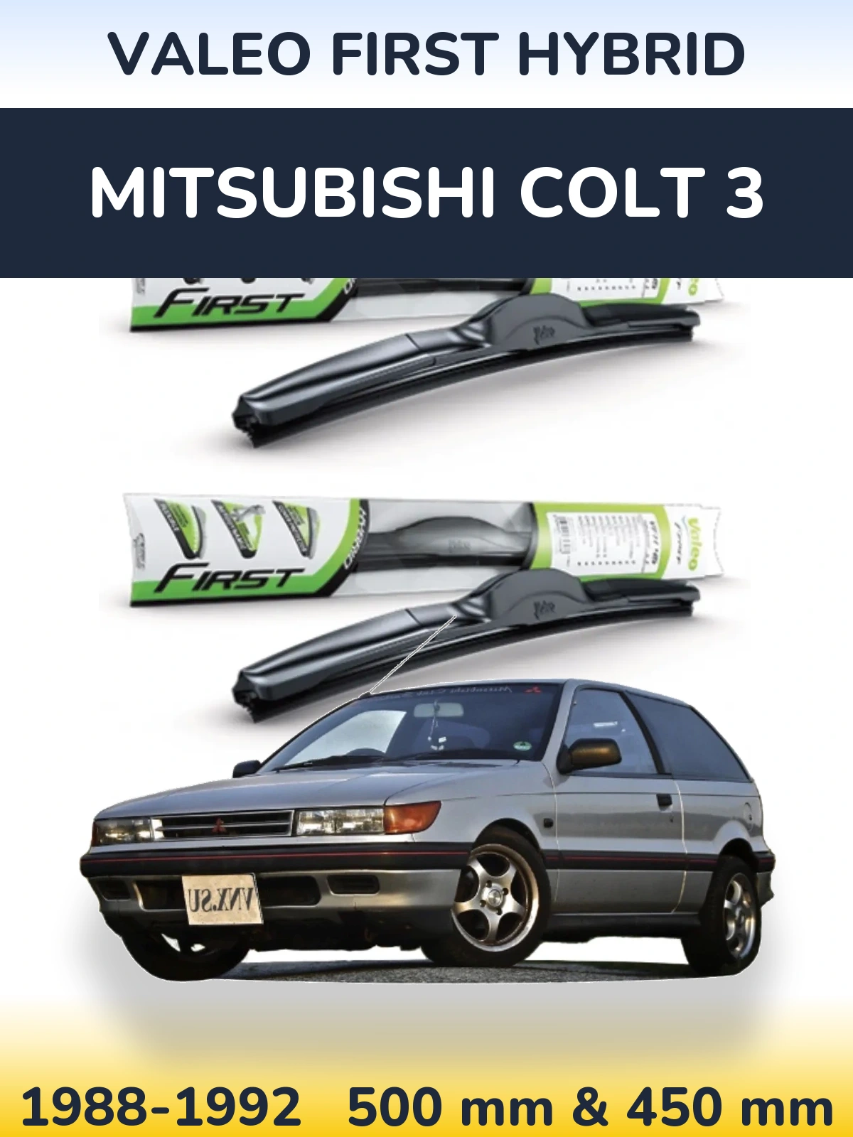 Ștergătoare Valeo First Hybrid pentru Mitsubishi Colt 3