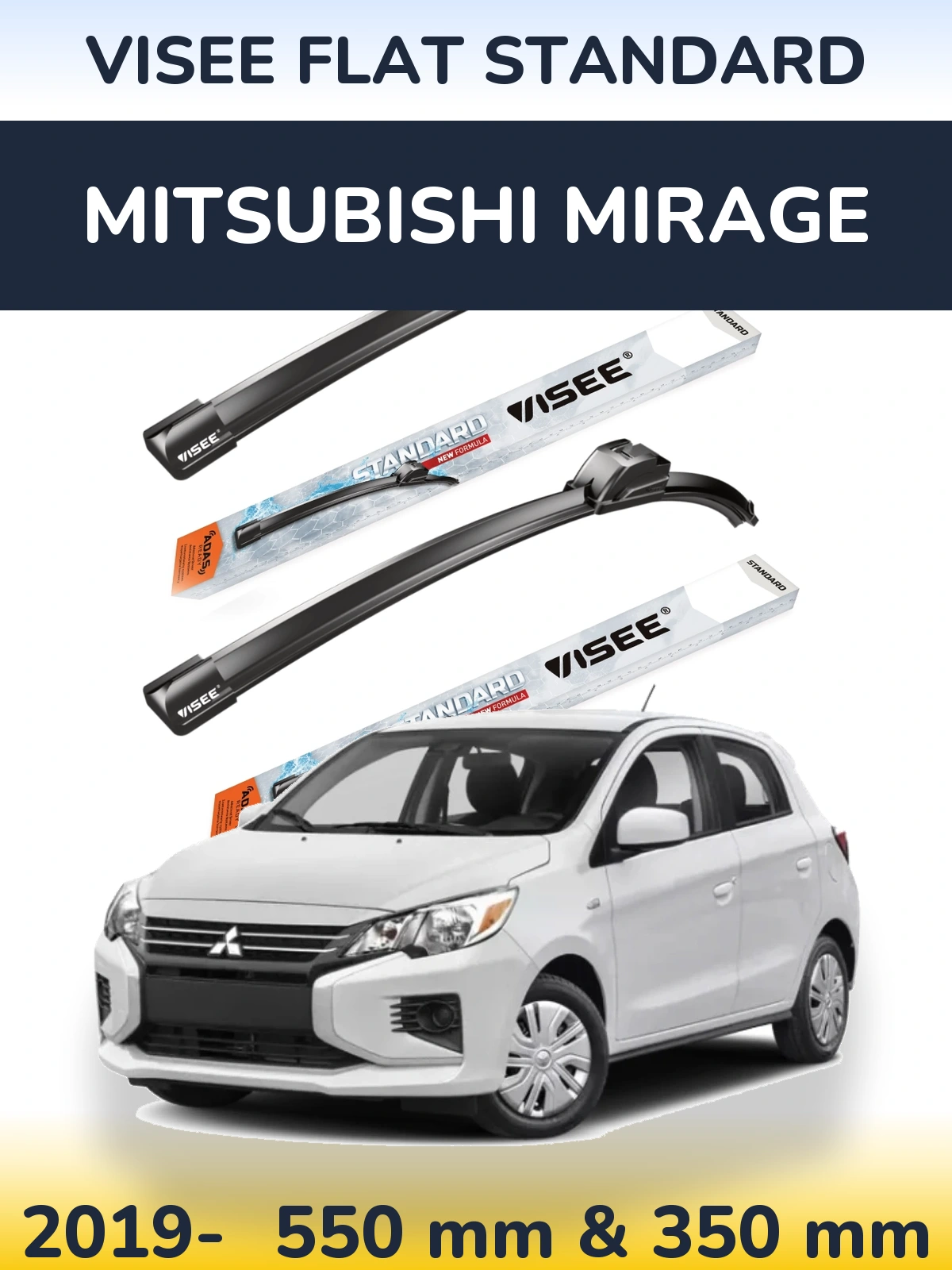 Ștergătoare VISEE FLAT STANDARD pentru Mitsubishi Mirage