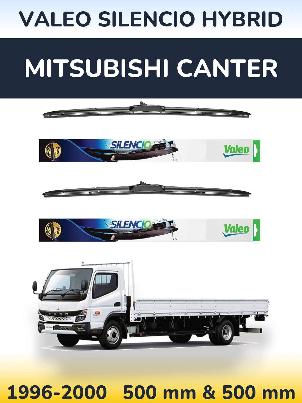 Ștergătoare Valeo Silencio Hybrid pentru Mitsubishi Canter