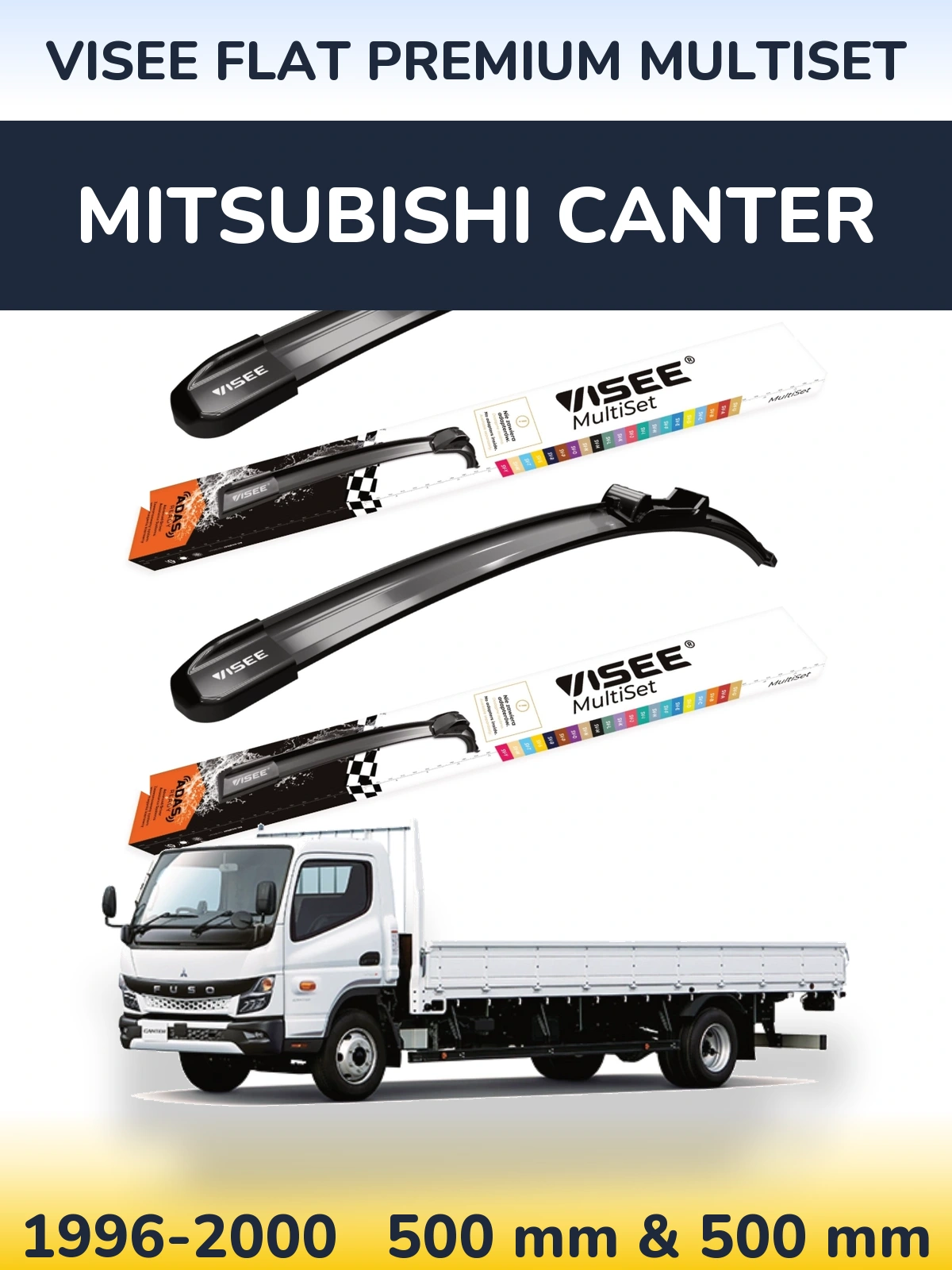 Ștergătoare VISEE FLAT PREMIUM MultiSet pentru Mitsubishi Canter