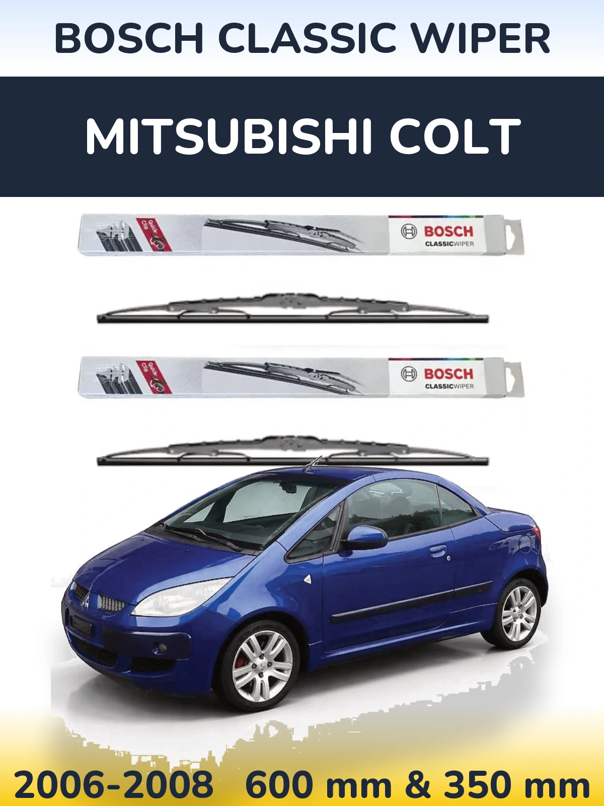 Ștergătoare BOSCH Classic Wiper pentru Mitsubishi Colt