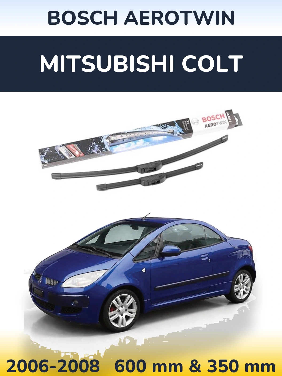 Ștergătoare BOSCH AeroTwin pentru Mitsubishi Colt