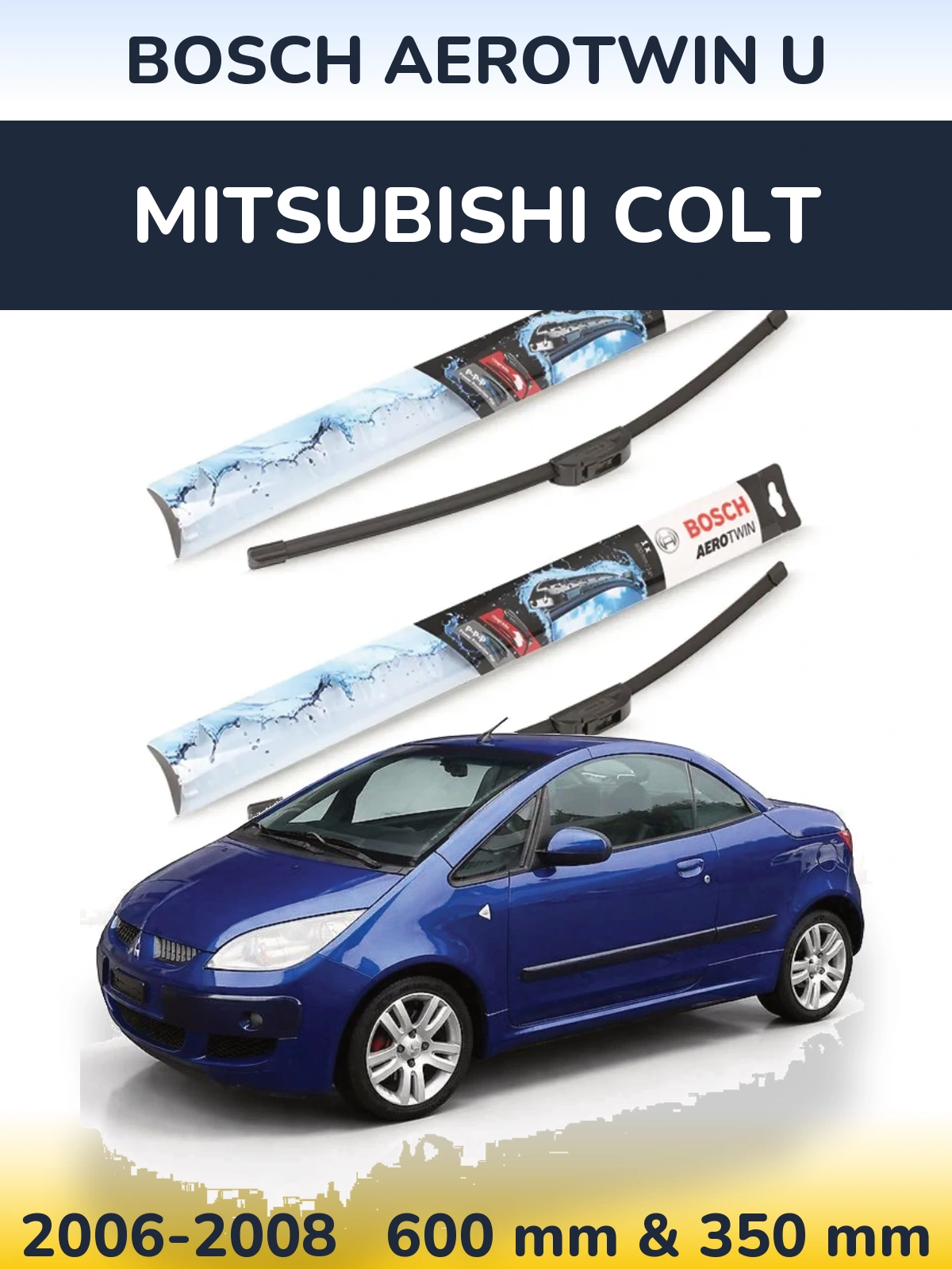 Ștergătoare BOSCH AeroTwin U pentru Mitsubishi Colt