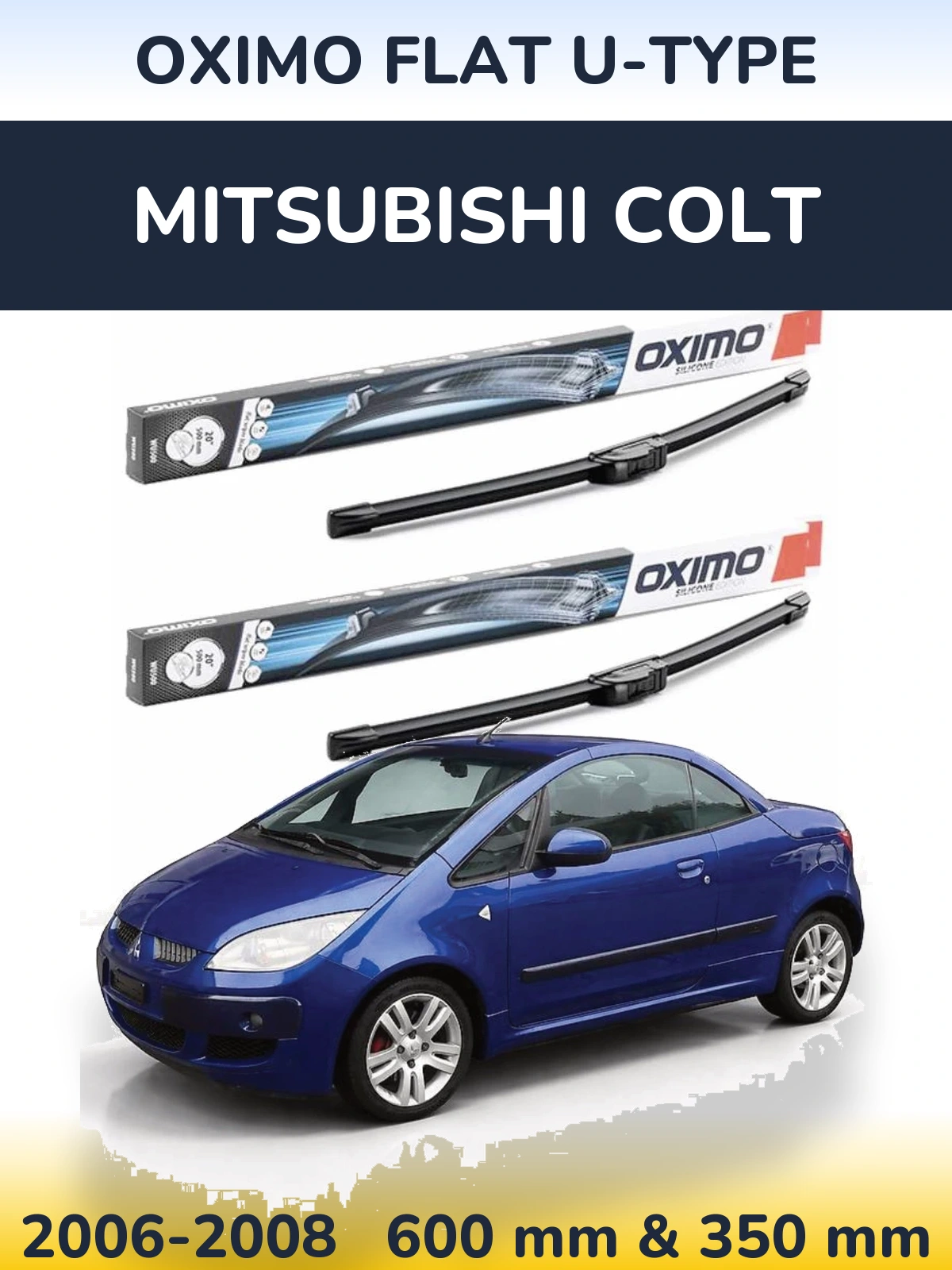 Ștergătoare Oximo Flat U-type pentru Mitsubishi Colt