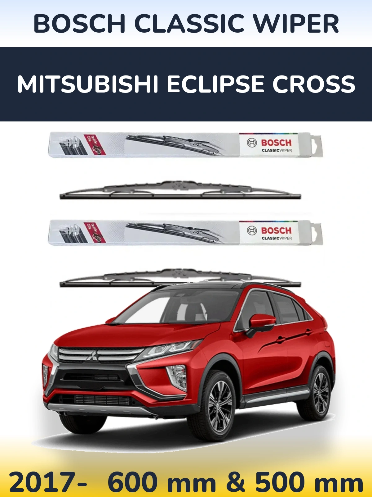 Ștergătoare BOSCH Classic Wiper pentru Mitsubishi Eclipse Cross