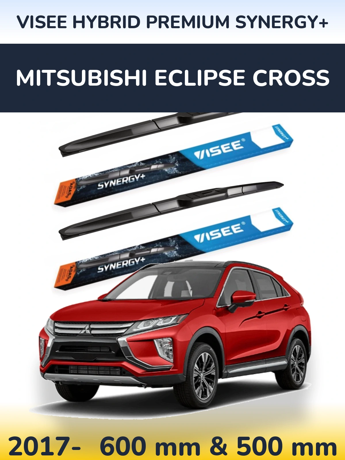 Ștergătoare VISEE HYBRID PREMIUM SYNERGY+ pentru Mitsubishi Eclipse Cross
