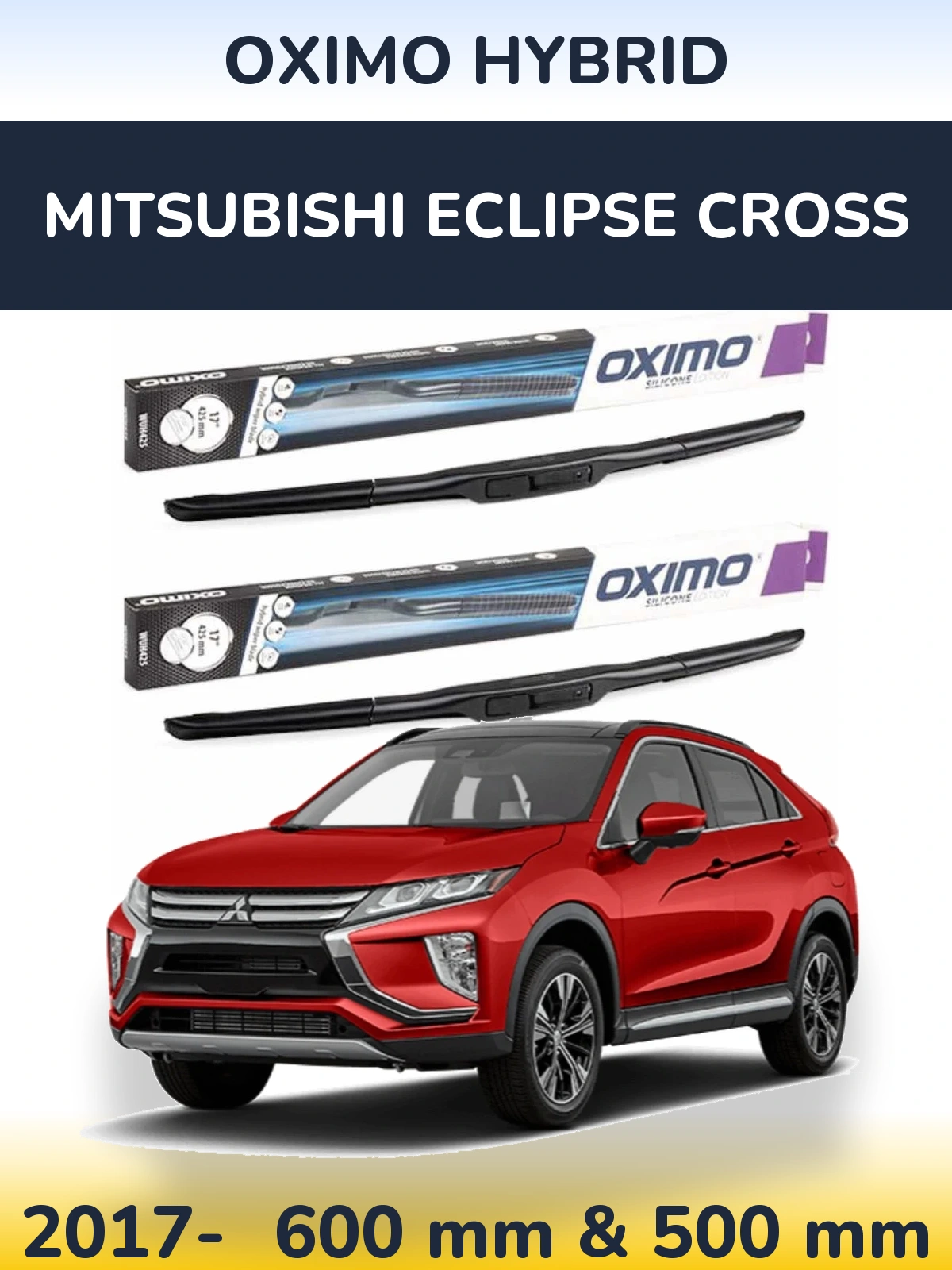 Ștergătoare Oximo Hybrid pentru Mitsubishi Eclipse Cross