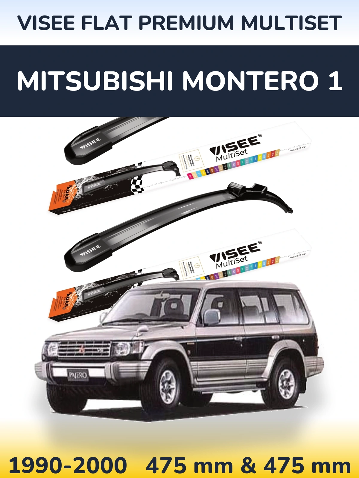 Ștergătoare VISEE FLAT PREMIUM MultiSet pentru Mitsubishi Montero 1