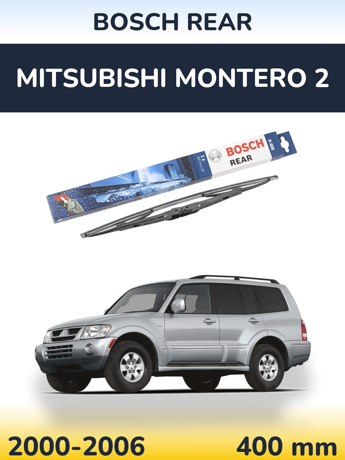 Ștergătoare BOSCH Rear pentru Mitsubishi Montero 2