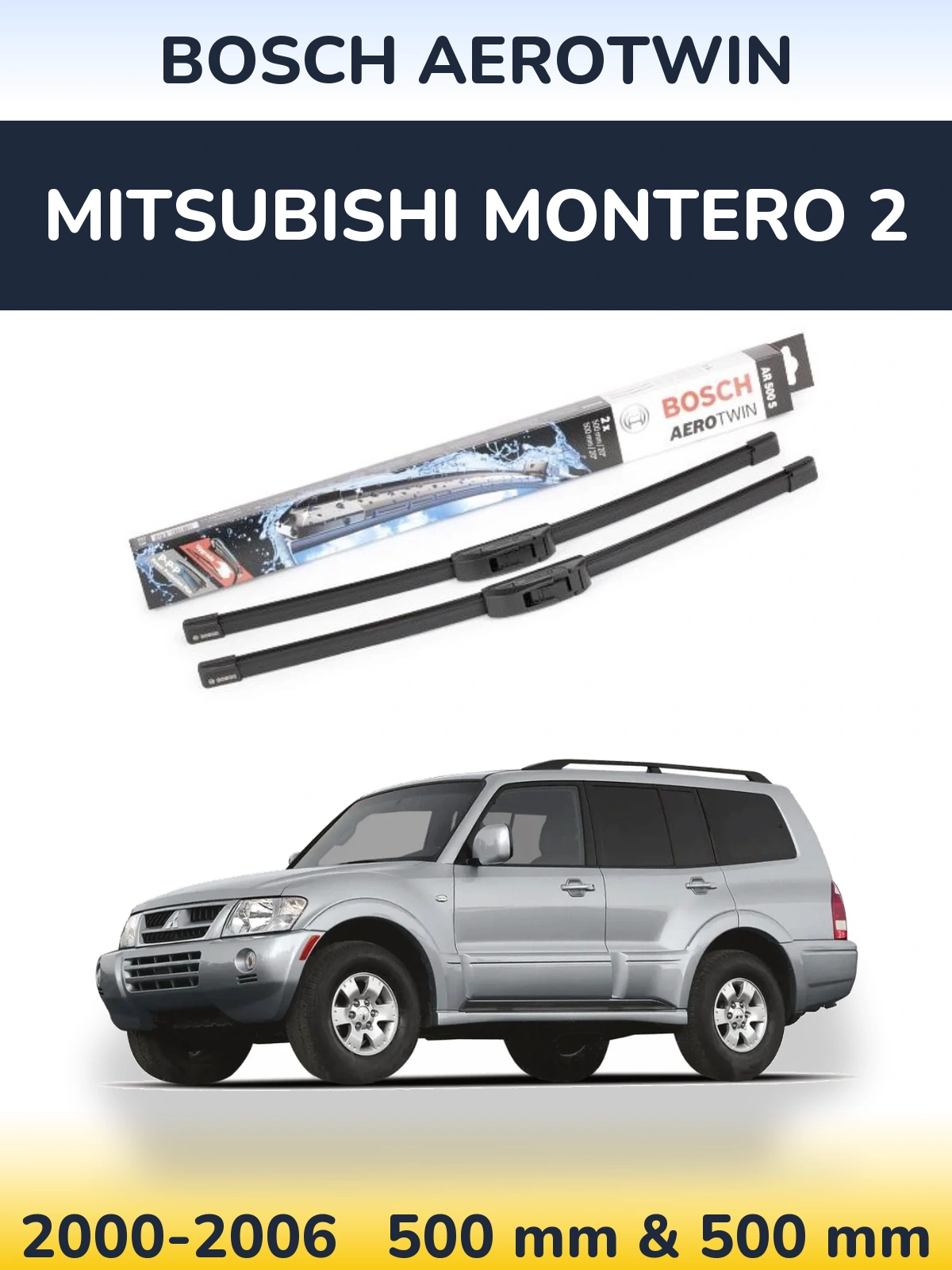 Ștergătoare BOSCH AeroTwin pentru Mitsubishi Montero 2