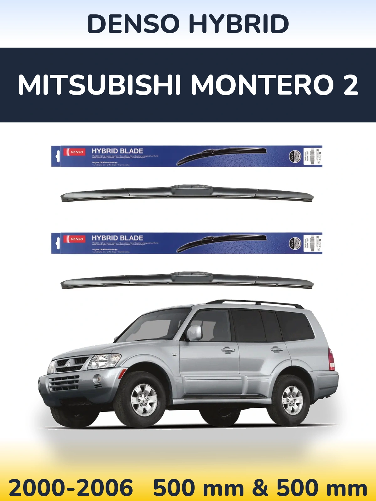 Ștergătoare Denso Hybrid pentru Mitsubishi Montero 2