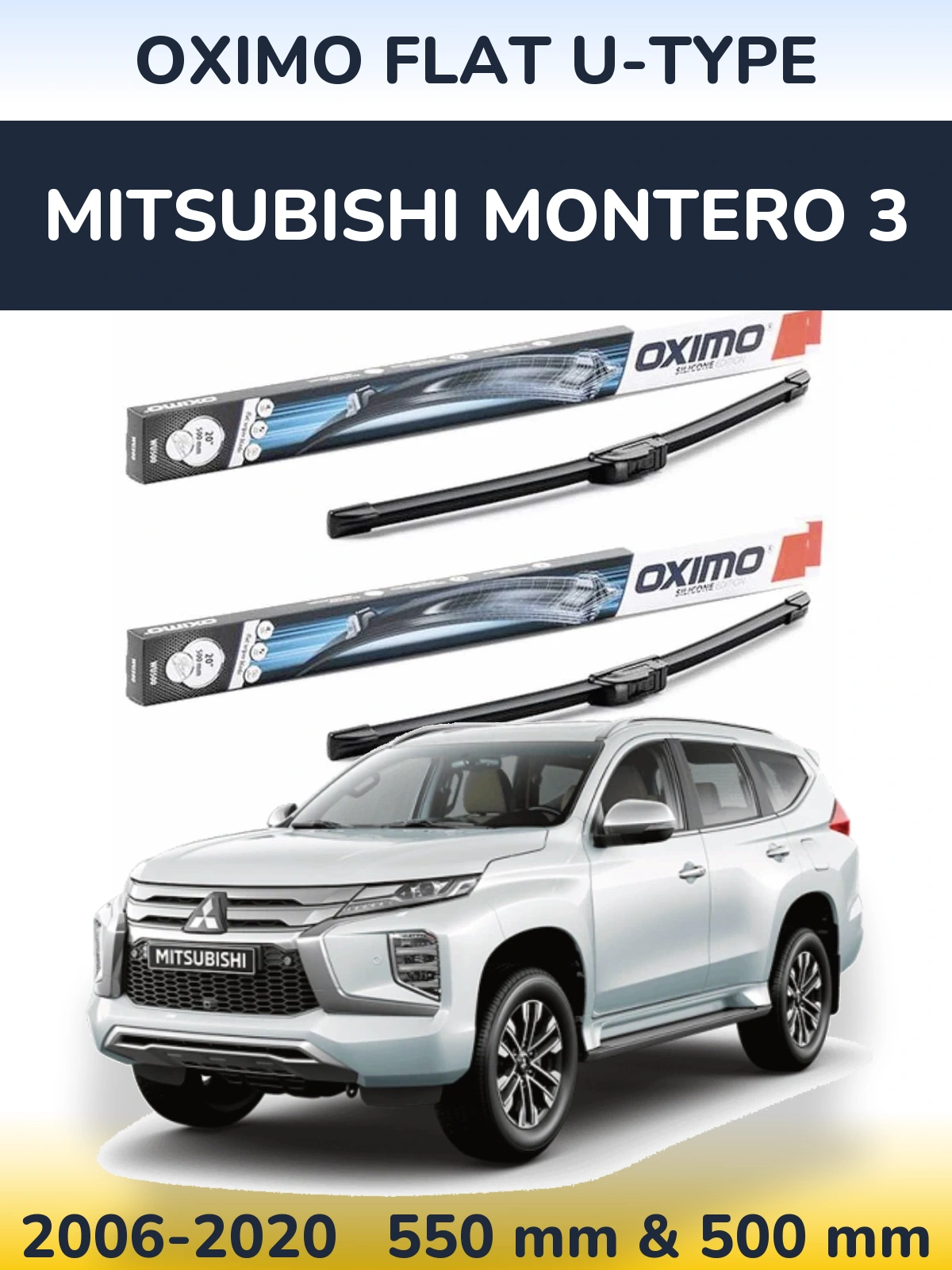 Ștergătoare Oximo Flat U-type pentru Mitsubishi Montero 3