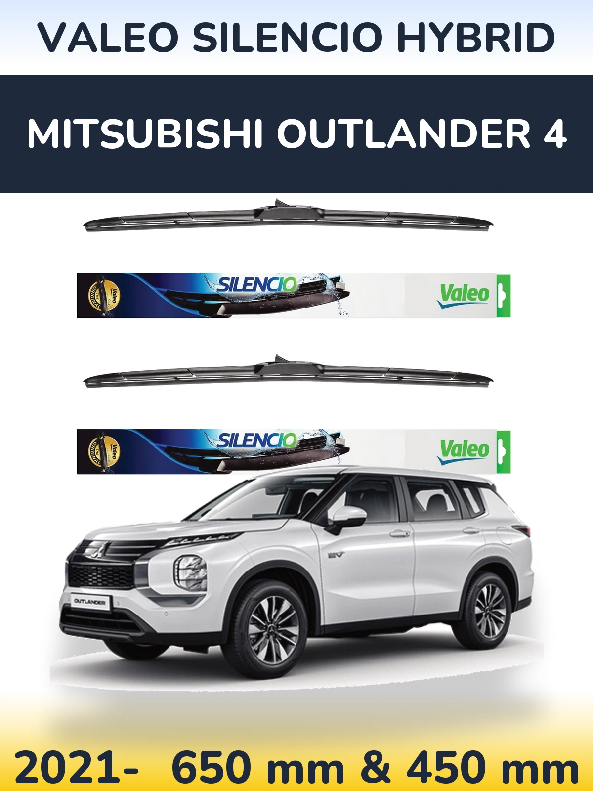 Ștergătoare Valeo Silencio Hybrid pentru Mitsubishi Outlander 4
