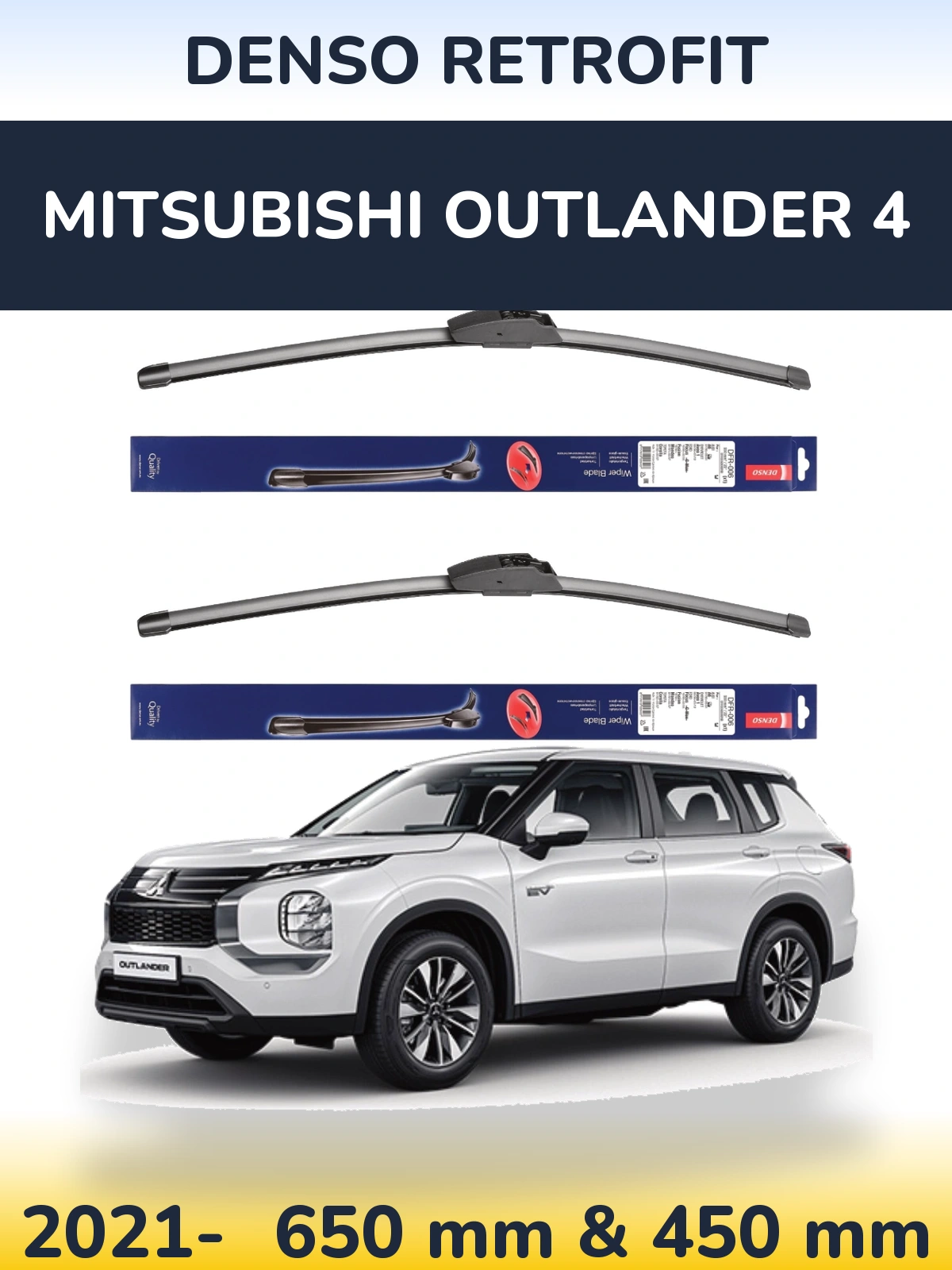 Ștergătoare Denso Retrofit pentru Mitsubishi Outlander 4