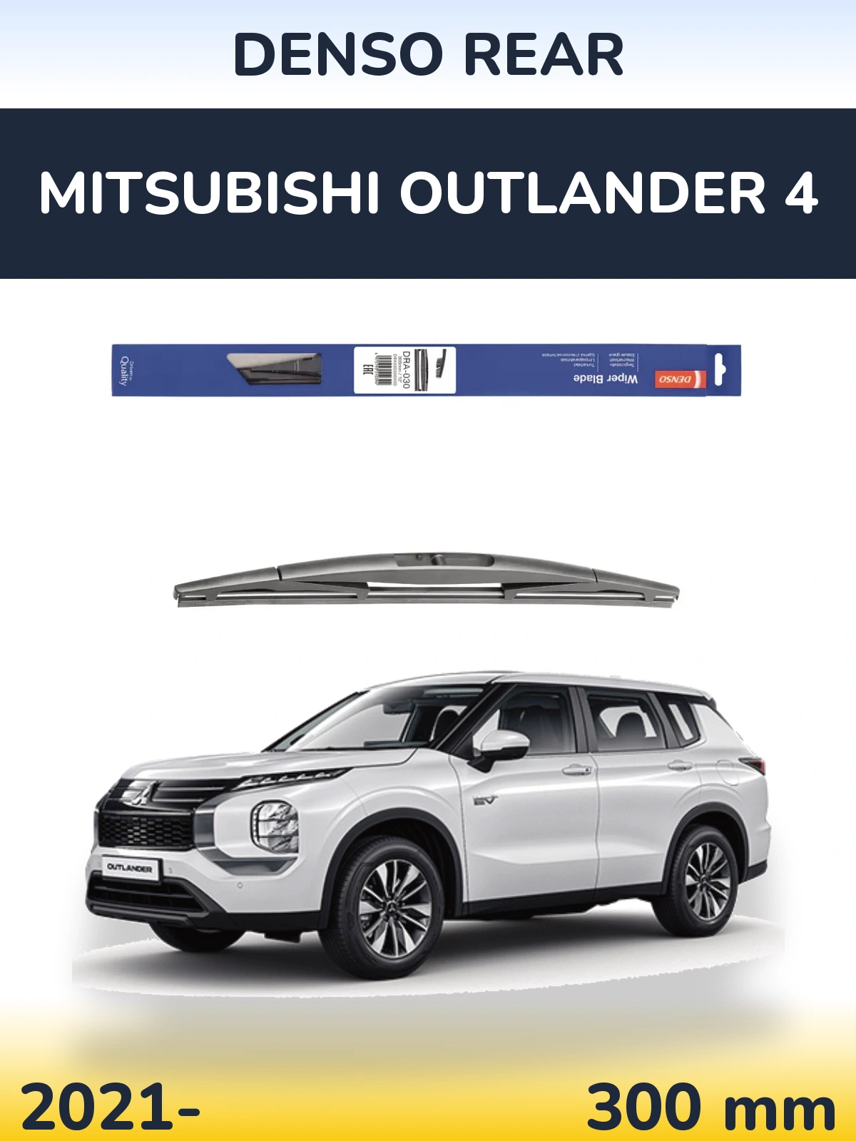 Ștergătoare Denso Rear pentru Mitsubishi Outlander 4