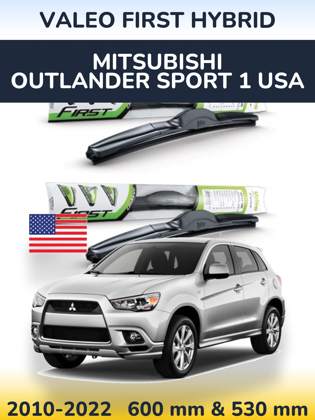 Ștergătoare Valeo First Hybrid pentru Mitsubishi Outlander Sport 1 USA