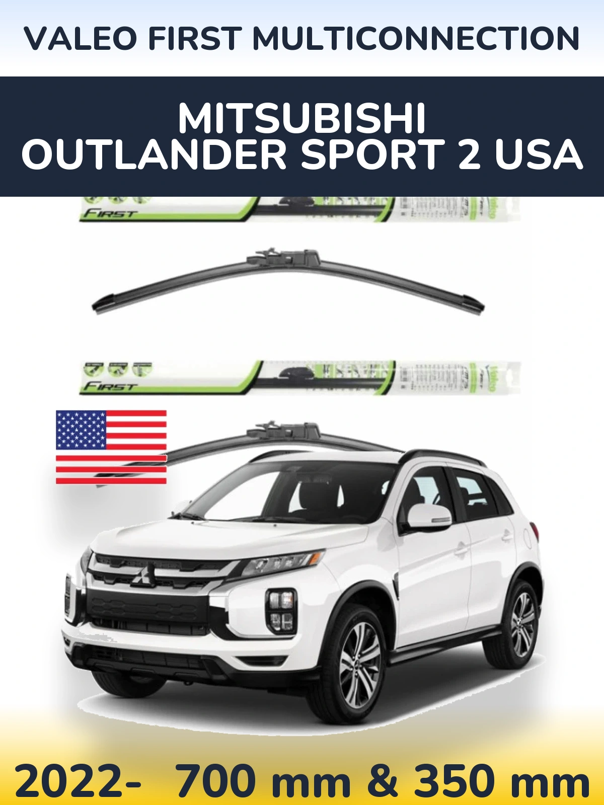 Ștergătoare Valeo First MultiConnection pentru Mitsubishi Outlander Sport 2 USA