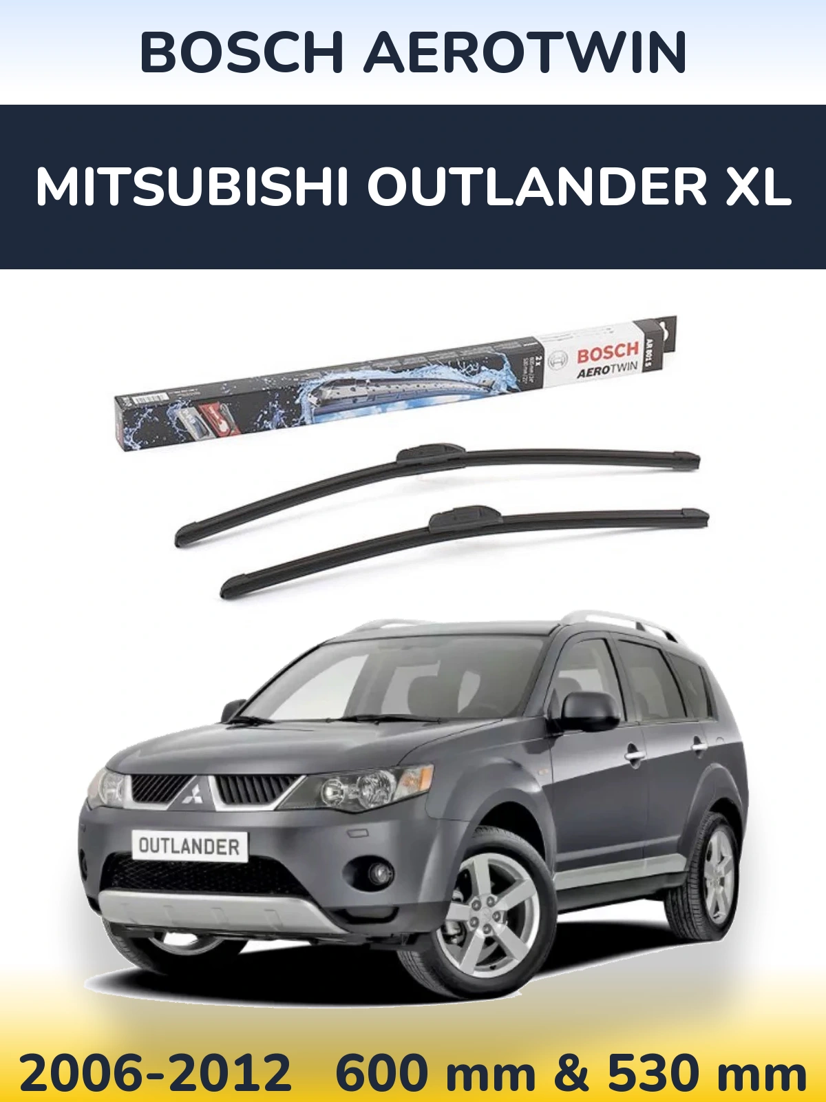 Ștergătoare BOSCH AeroTwin pentru Mitsubishi Outlander XL