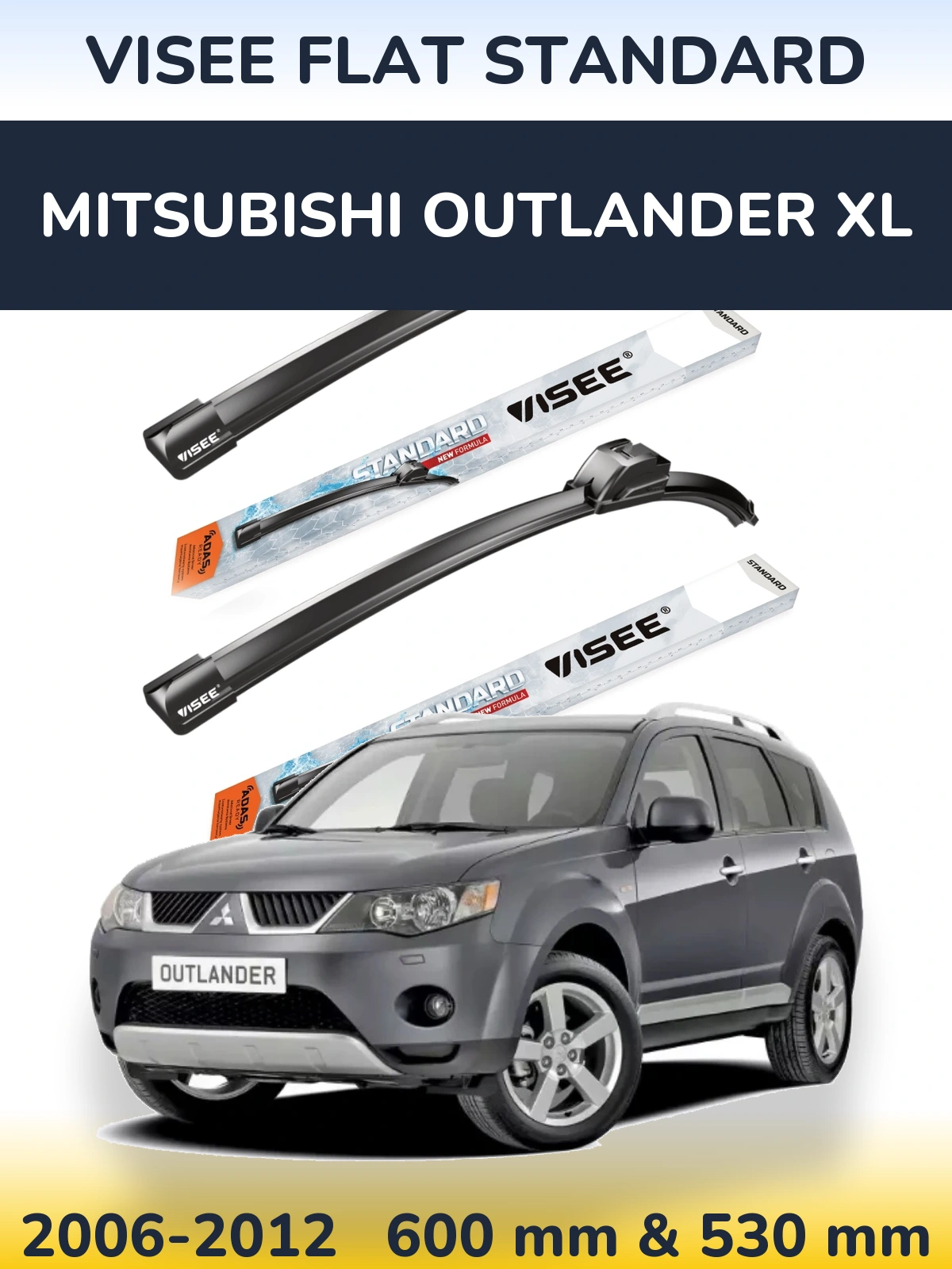 Ștergătoare VISEE FLAT STANDARD pentru Mitsubishi Outlander XL