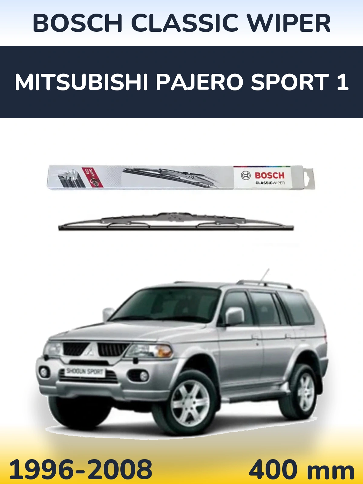 Ștergătoare BOSCH Classic Wiper pentru Mitsubishi Pajero Sport 1