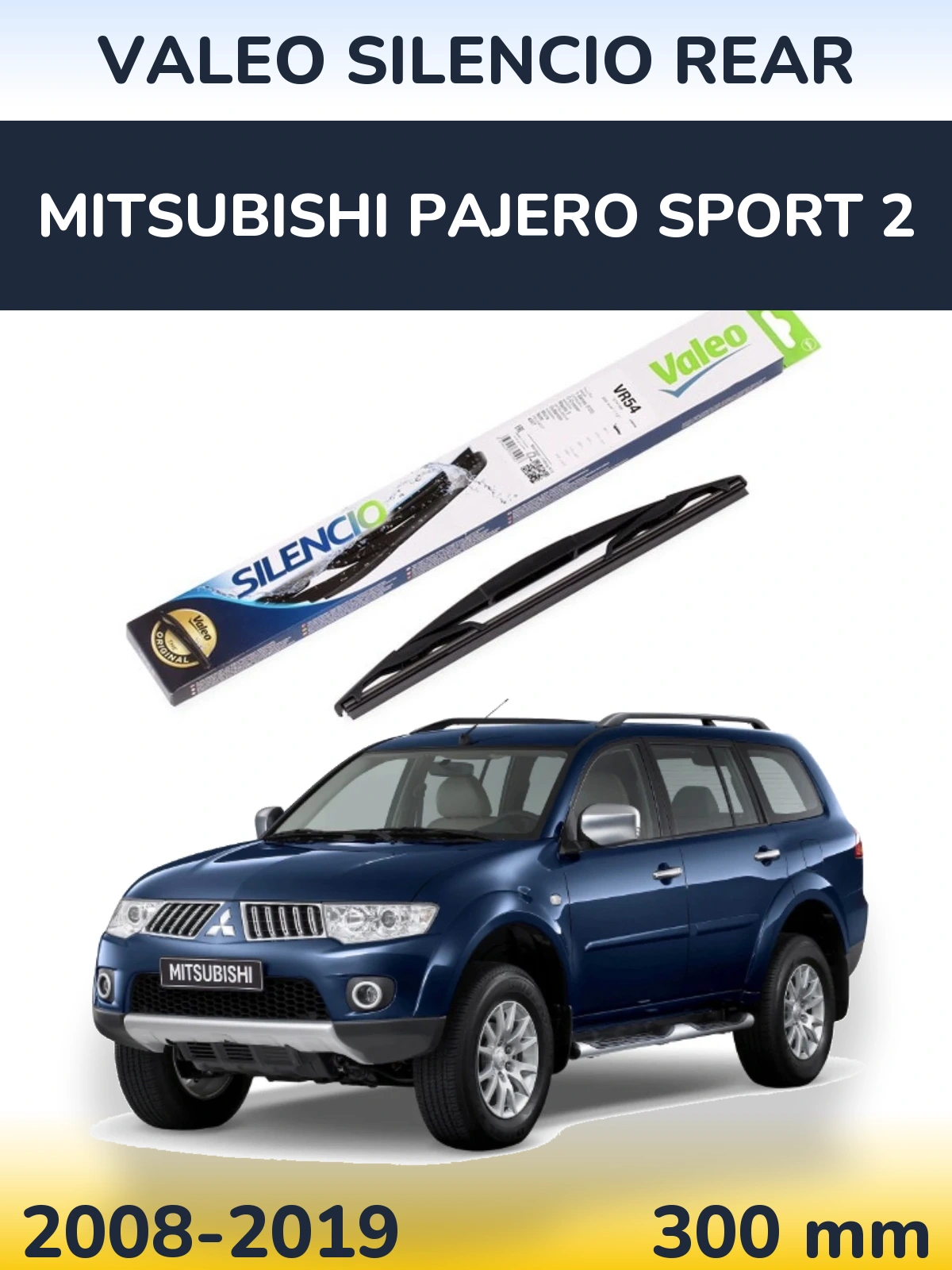Ștergătoare Valeo Silencio Rear pentru Mitsubishi Pajero Sport 2