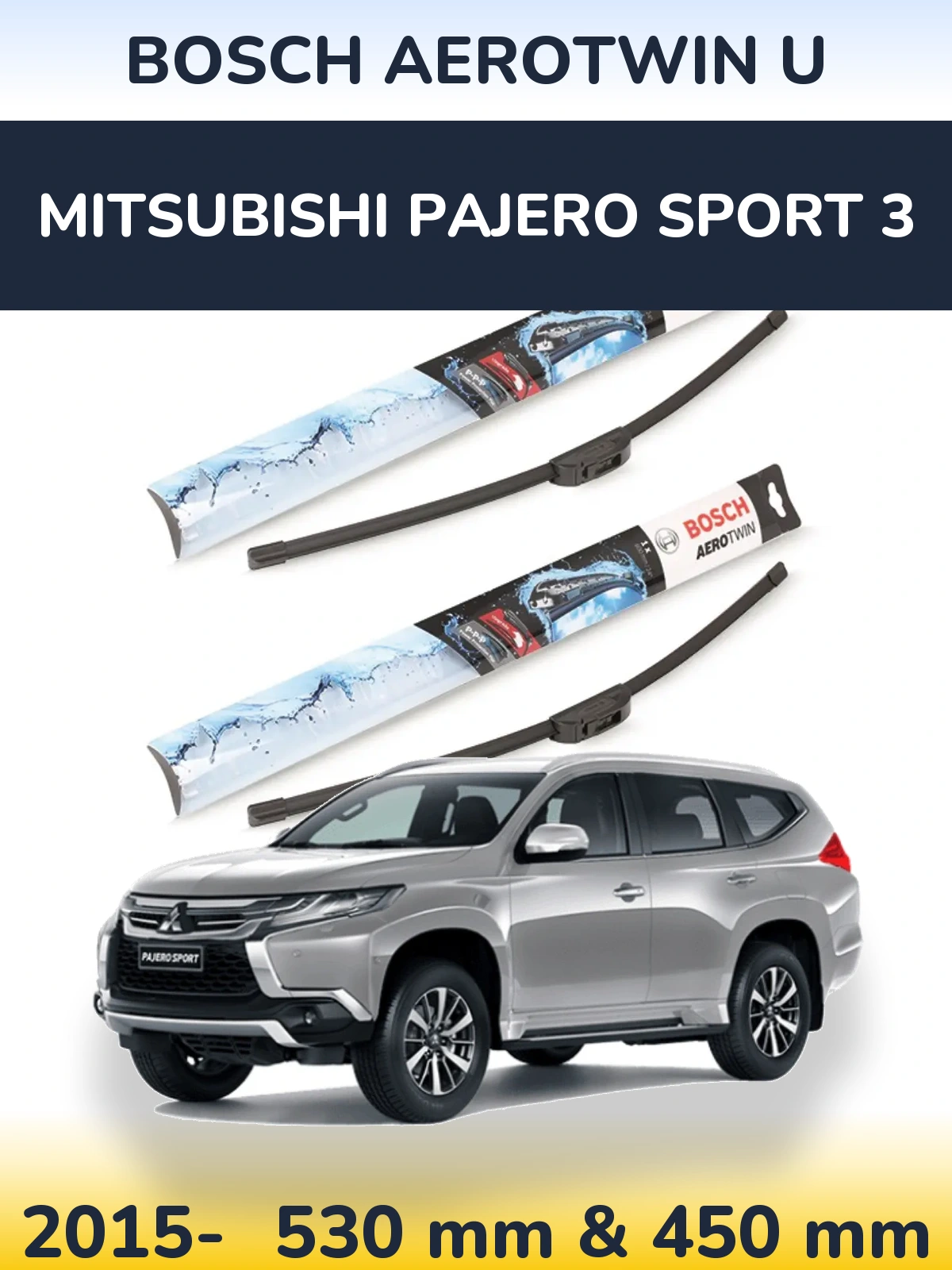 Ștergătoare BOSCH AeroTwin U pentru Mitsubishi Pajero Sport 3