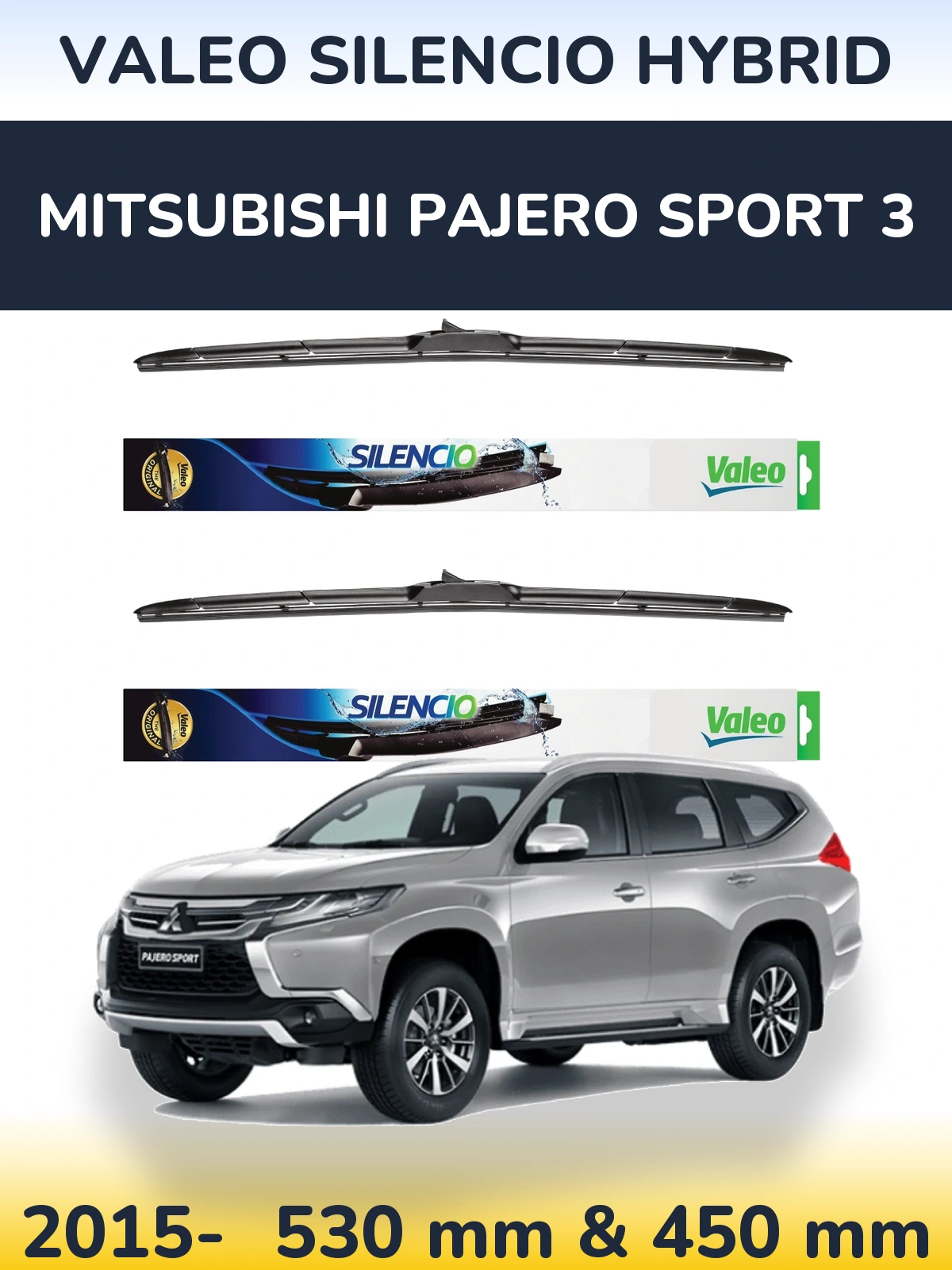 Ștergătoare Valeo Silencio Hybrid pentru Mitsubishi Pajero Sport 3