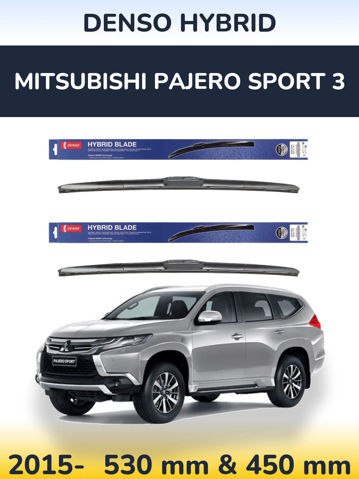 Ștergătoare Denso Hybrid pentru Mitsubishi Pajero Sport 3