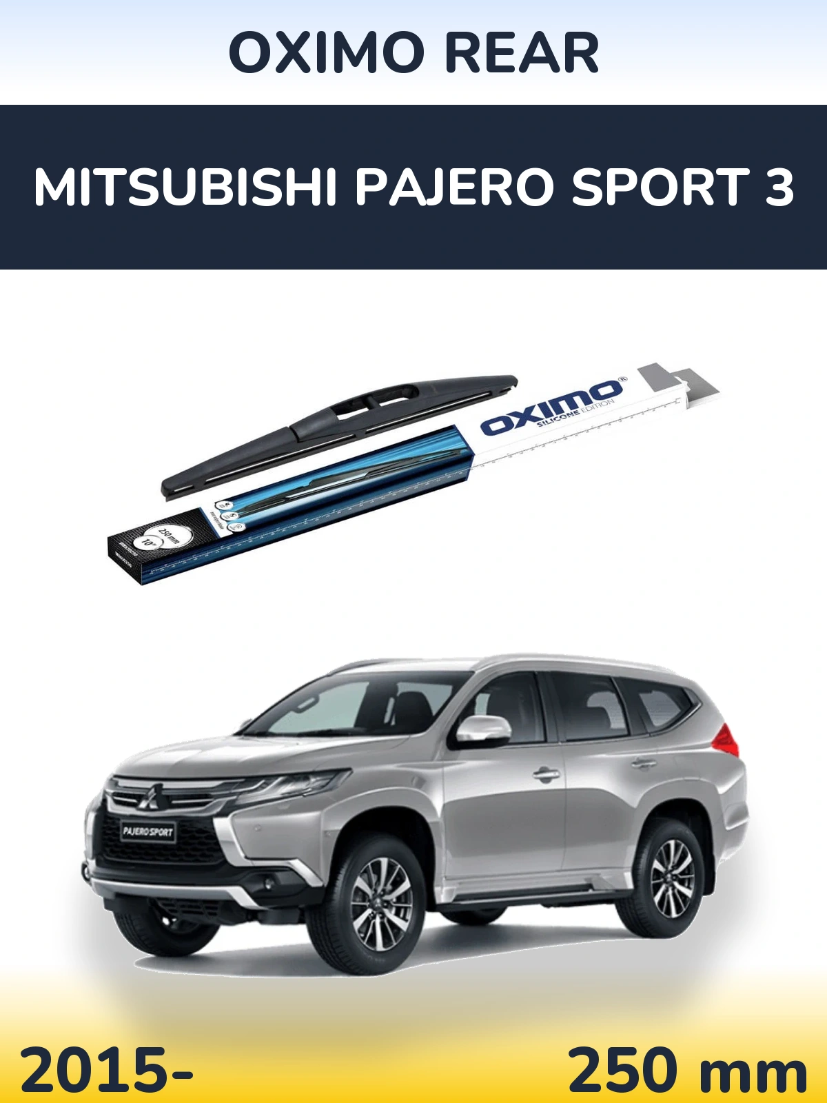 Ștergătoare Oximo Rear pentru Mitsubishi Pajero Sport 3