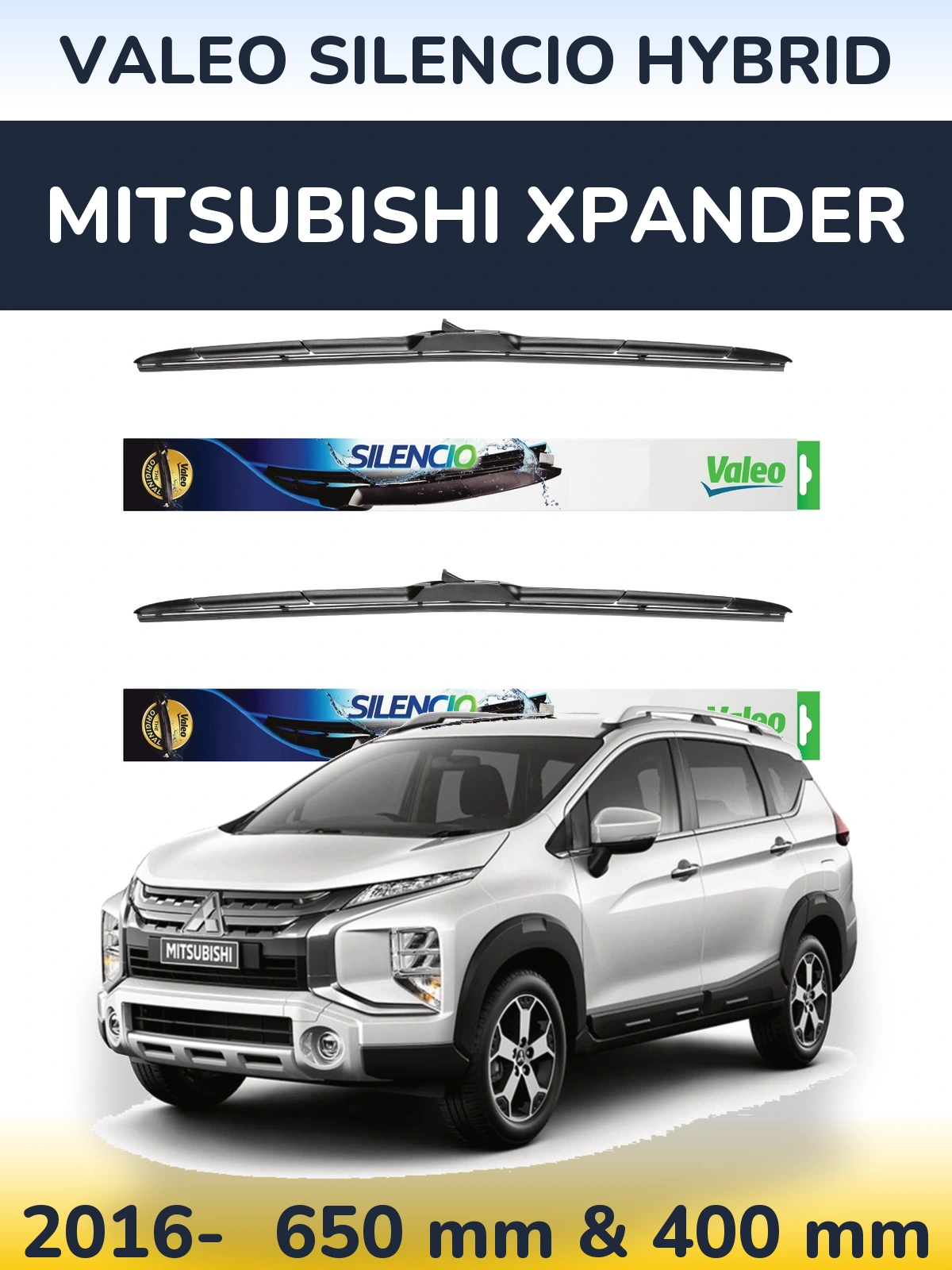 Ștergătoare Valeo Silencio Hybrid pentru Mitsubishi Xpander