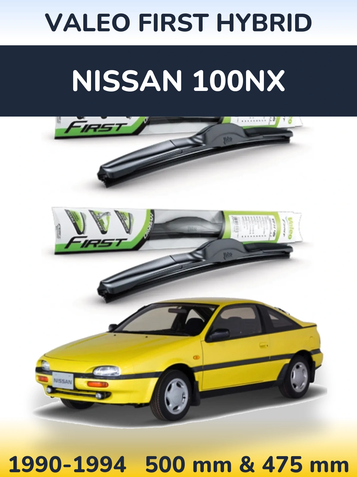 Ștergătoare Valeo First Hybrid pentru Nissan 100NX