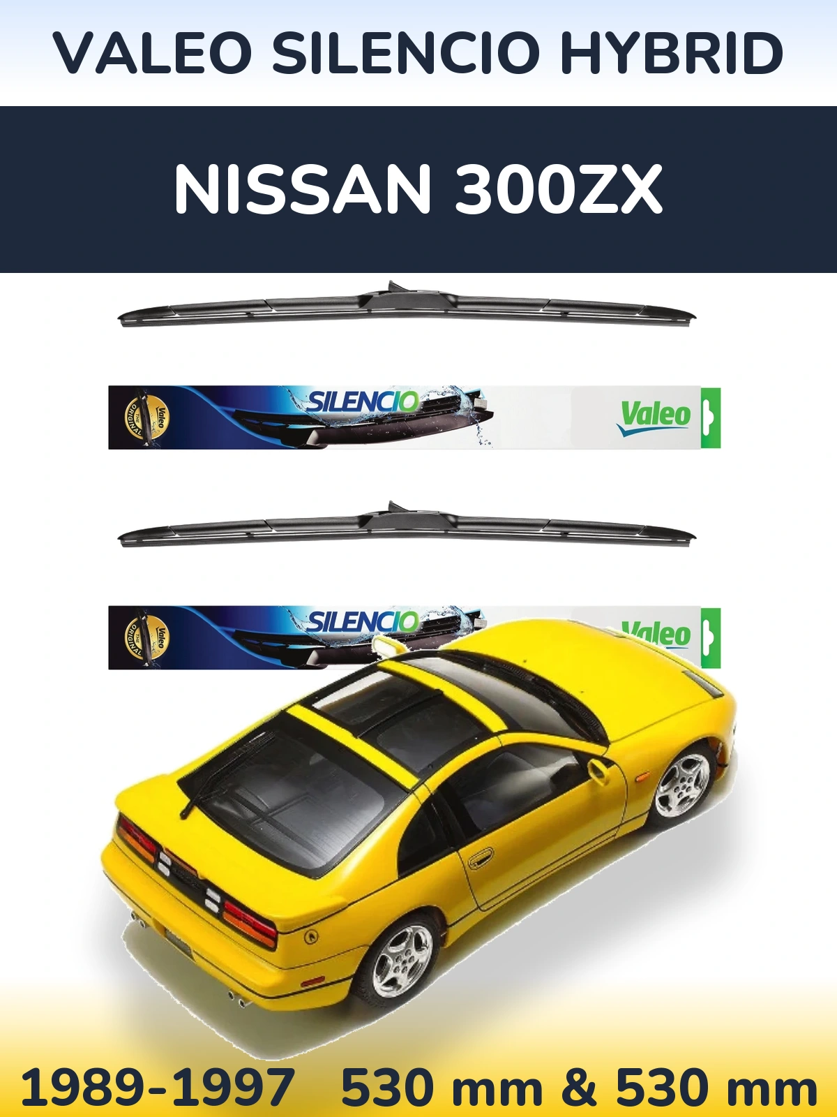 Ștergătoare Valeo Silencio Hybrid pentru Nissan 300ZX