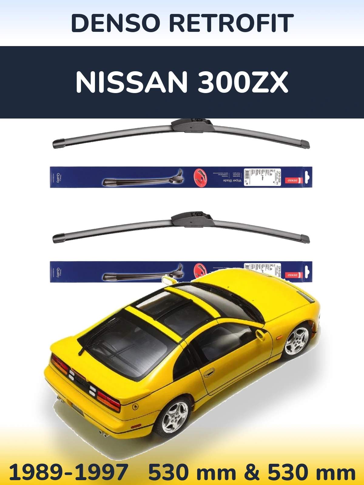 Ștergătoare Denso Retrofit pentru Nissan 300ZX