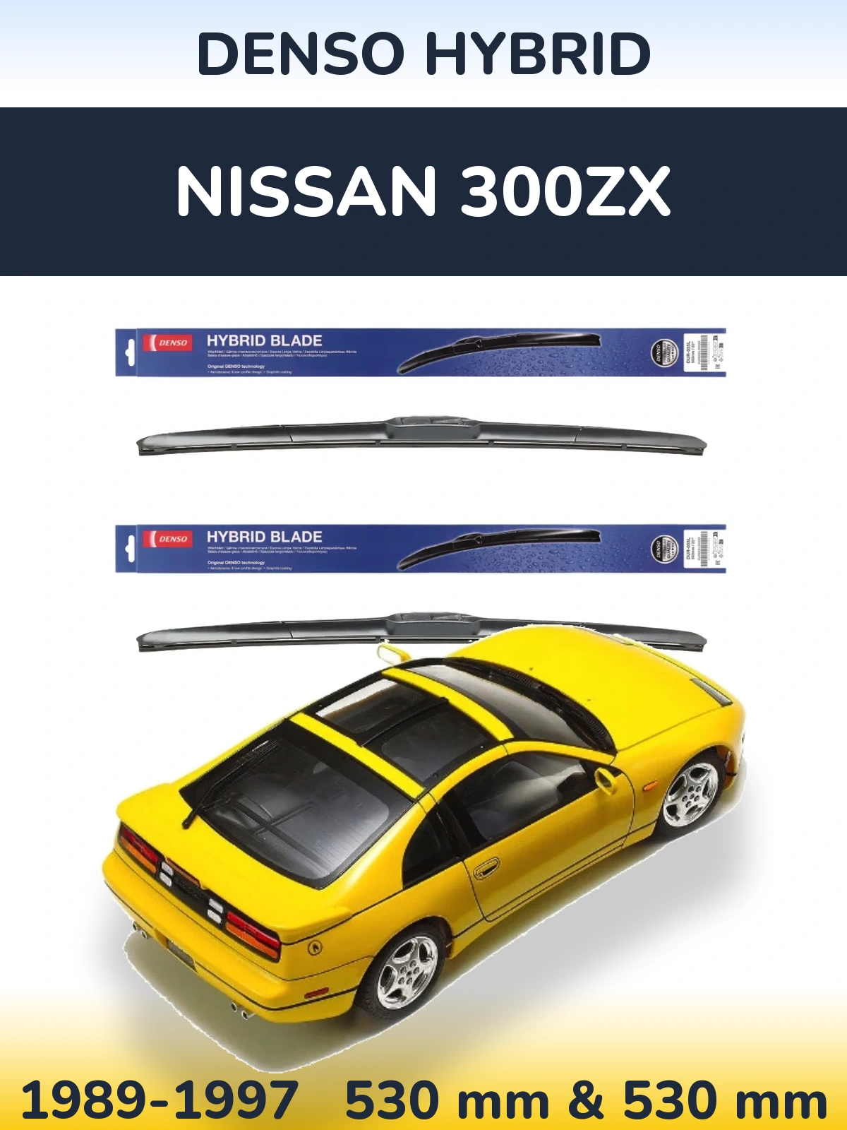 Комплект передних дворников Denso Hybrid 530 & 530 мм для Nissan 300ZX 1989-1997