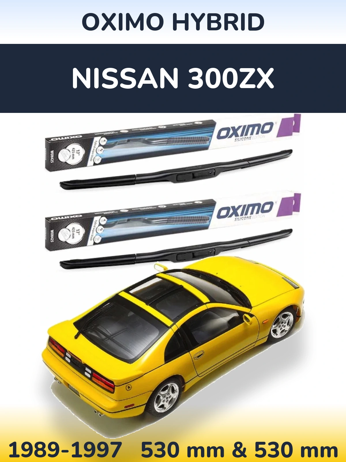 Ștergătoare Oximo Hybrid pentru Nissan 300ZX