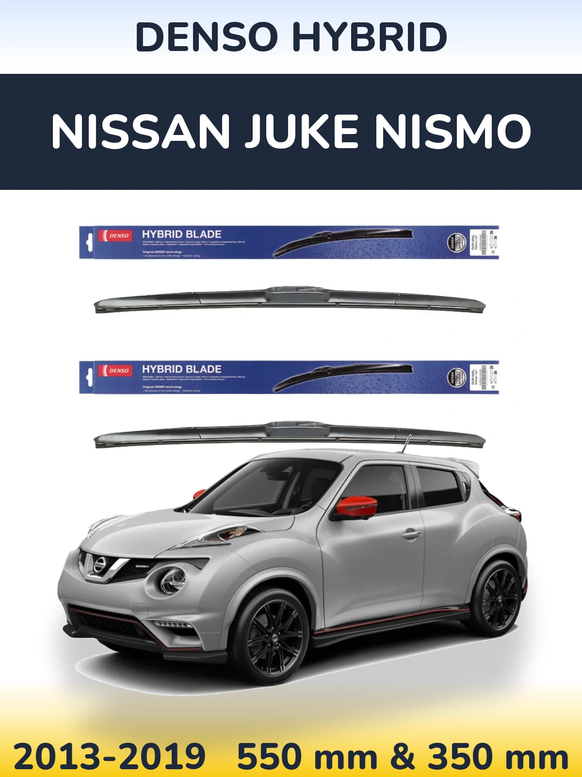 Ștergătoare Denso Hybrid pentru Nissan Juke Nismo