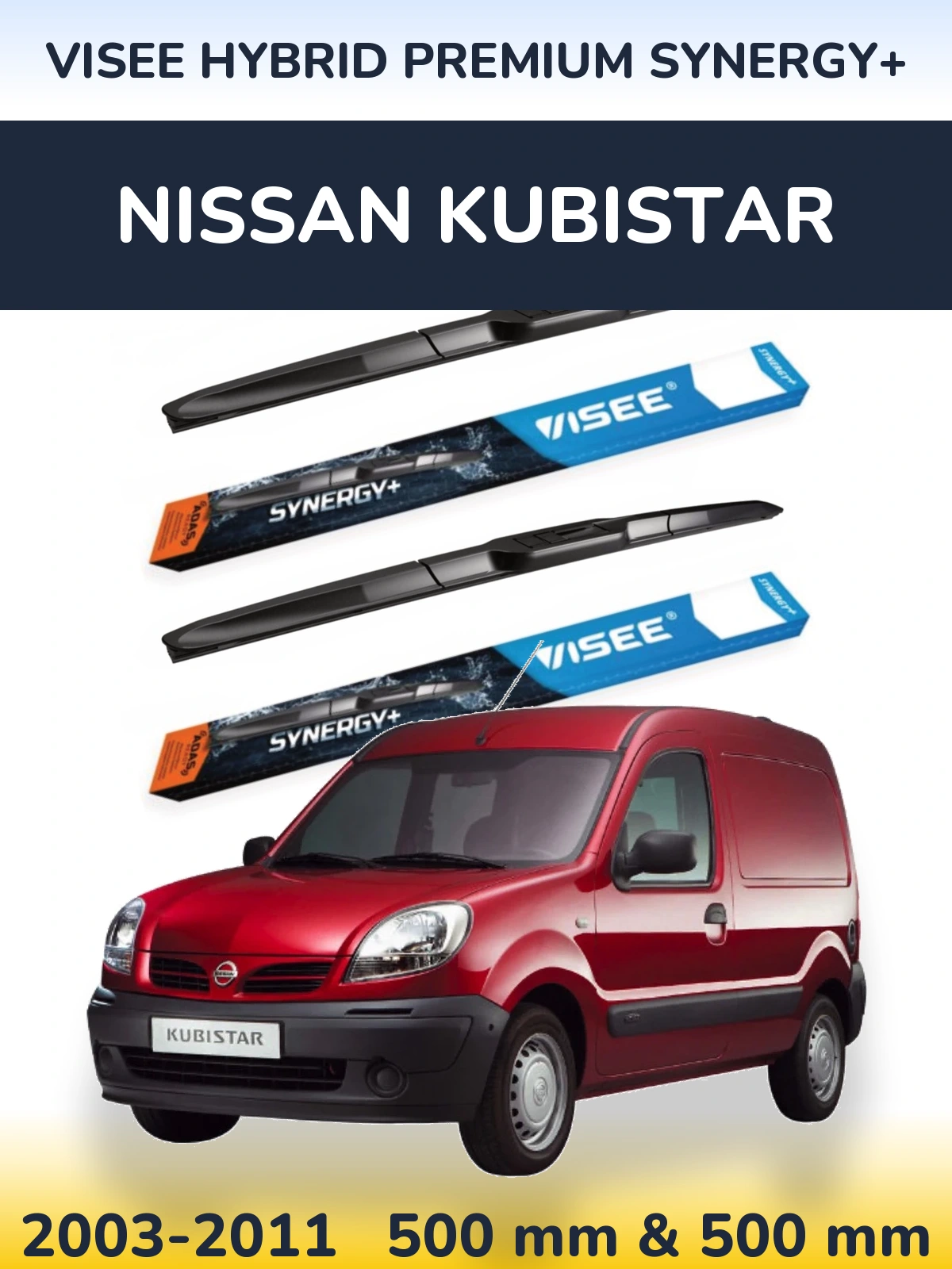 Ștergătoare VISEE HYBRID PREMIUM SYNERGY+ pentru Nissan Kubistar