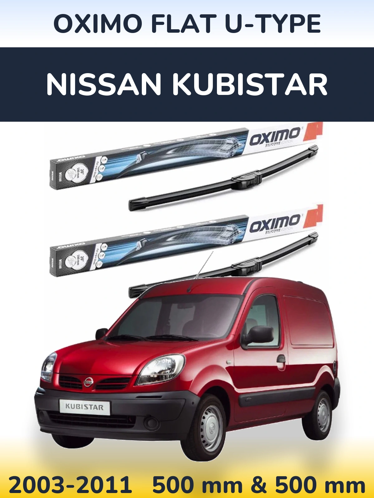 Ștergătoare Oximo Flat U-type pentru Nissan Kubistar
