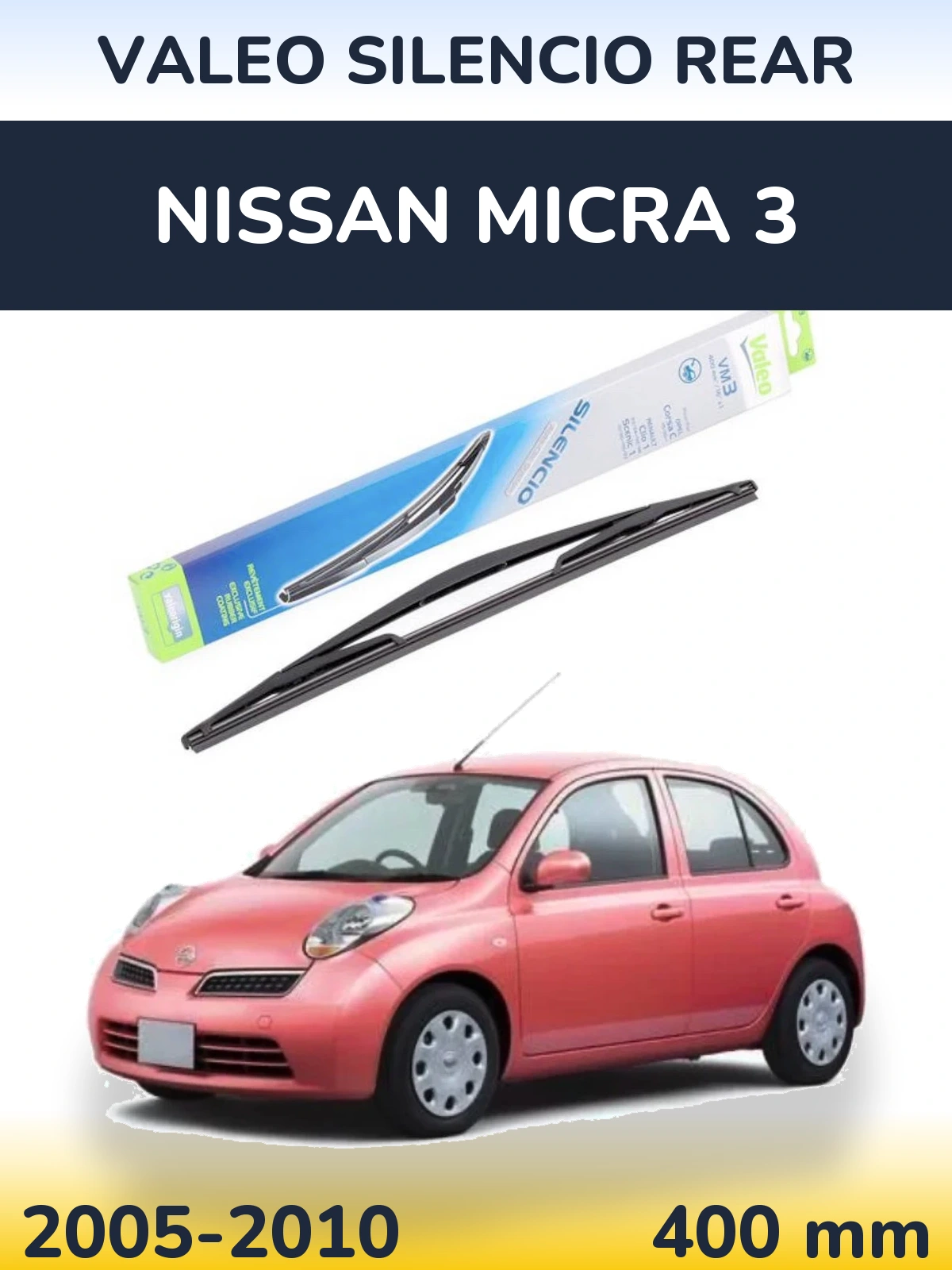 Ștergătoare Valeo Silencio Rear pentru Nissan Micra 3
