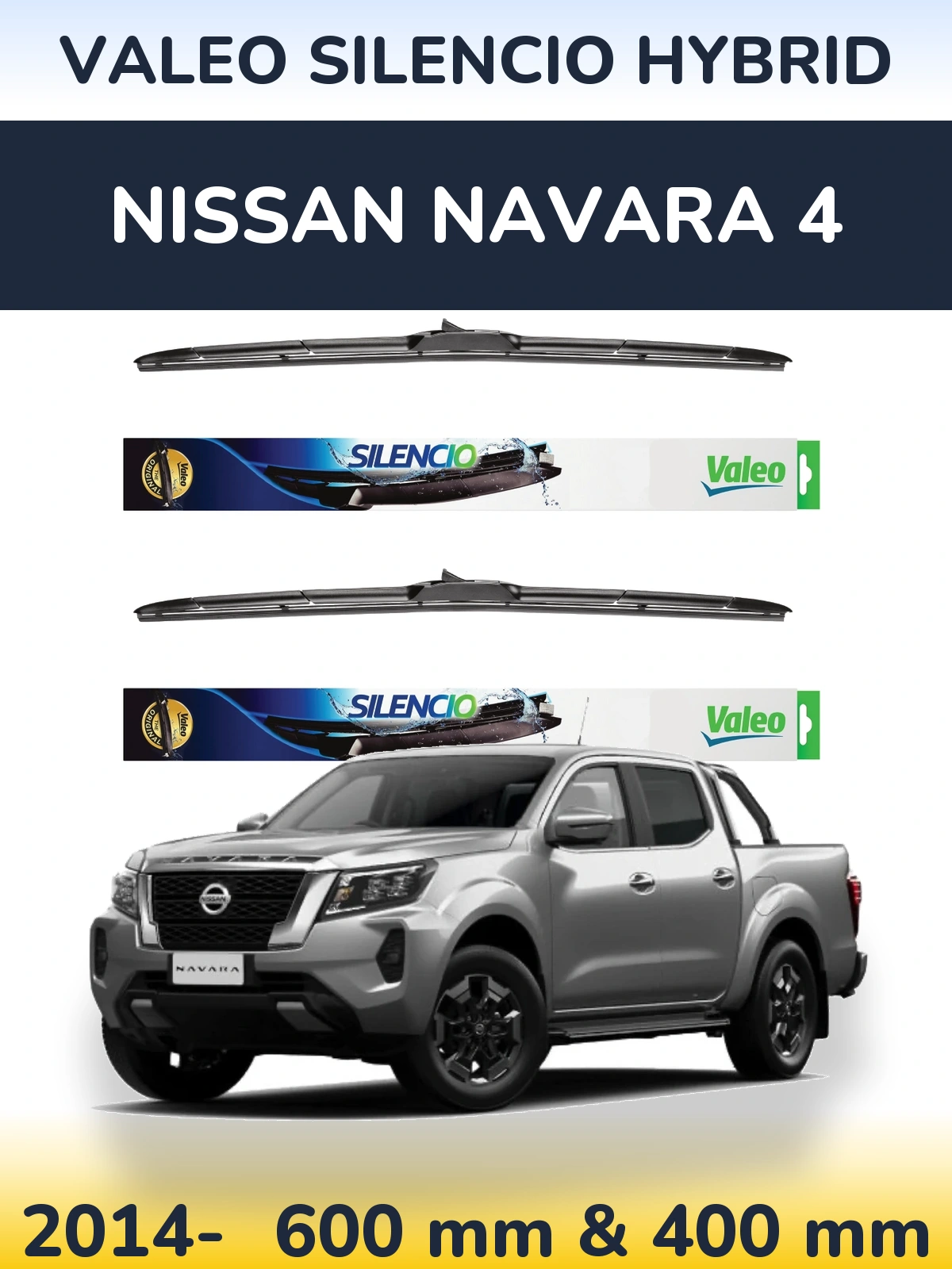 Ștergătoare Valeo Silencio Hybrid pentru Nissan Navara 4