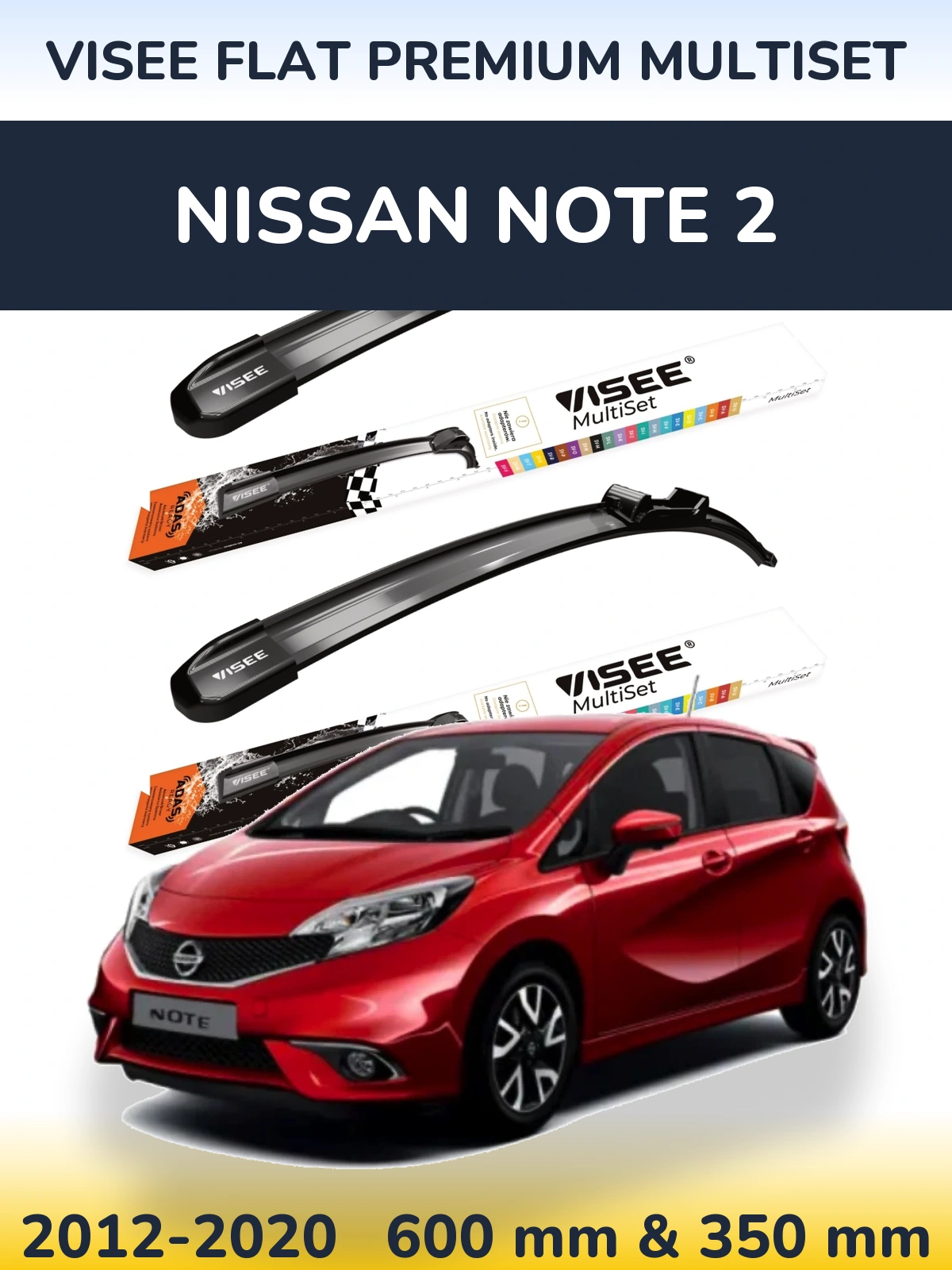 Ștergătoare VISEE FLAT PREMIUM MultiSet pentru Nissan Note 2