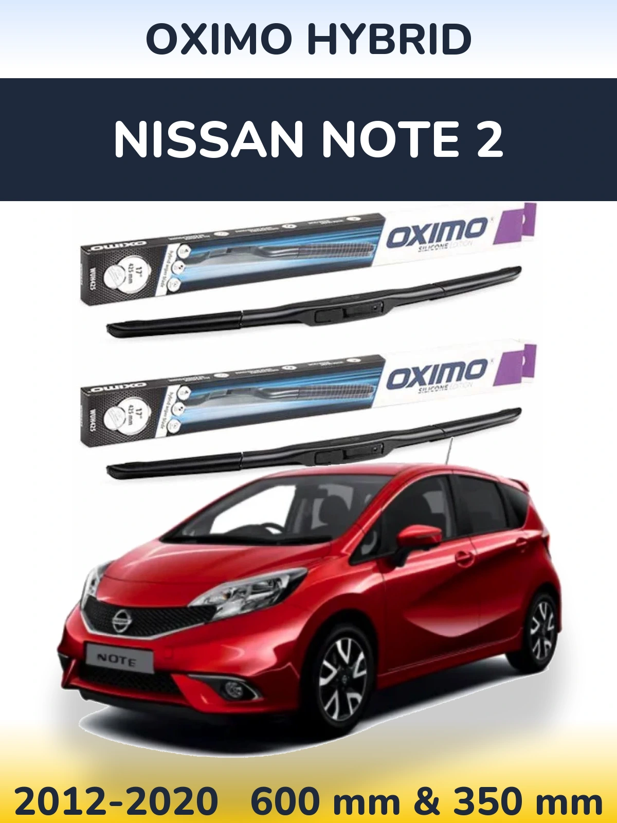 Ștergătoare Oximo Hybrid pentru Nissan Note 2