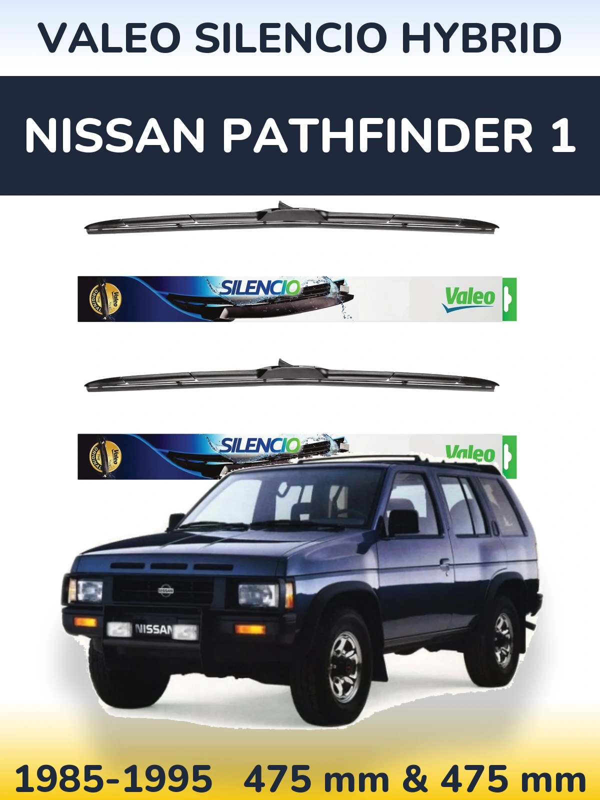 Ștergătoare Valeo Silencio Hybrid pentru Nissan Pathfinder 1