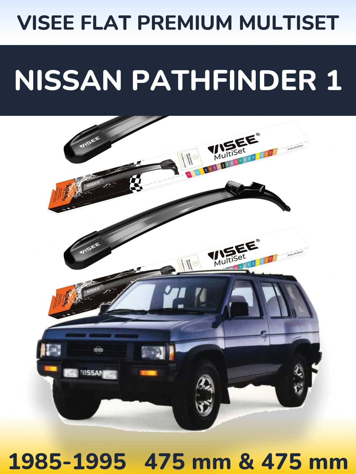Ștergătoare VISEE FLAT PREMIUM MultiSet pentru Nissan Pathfinder 1