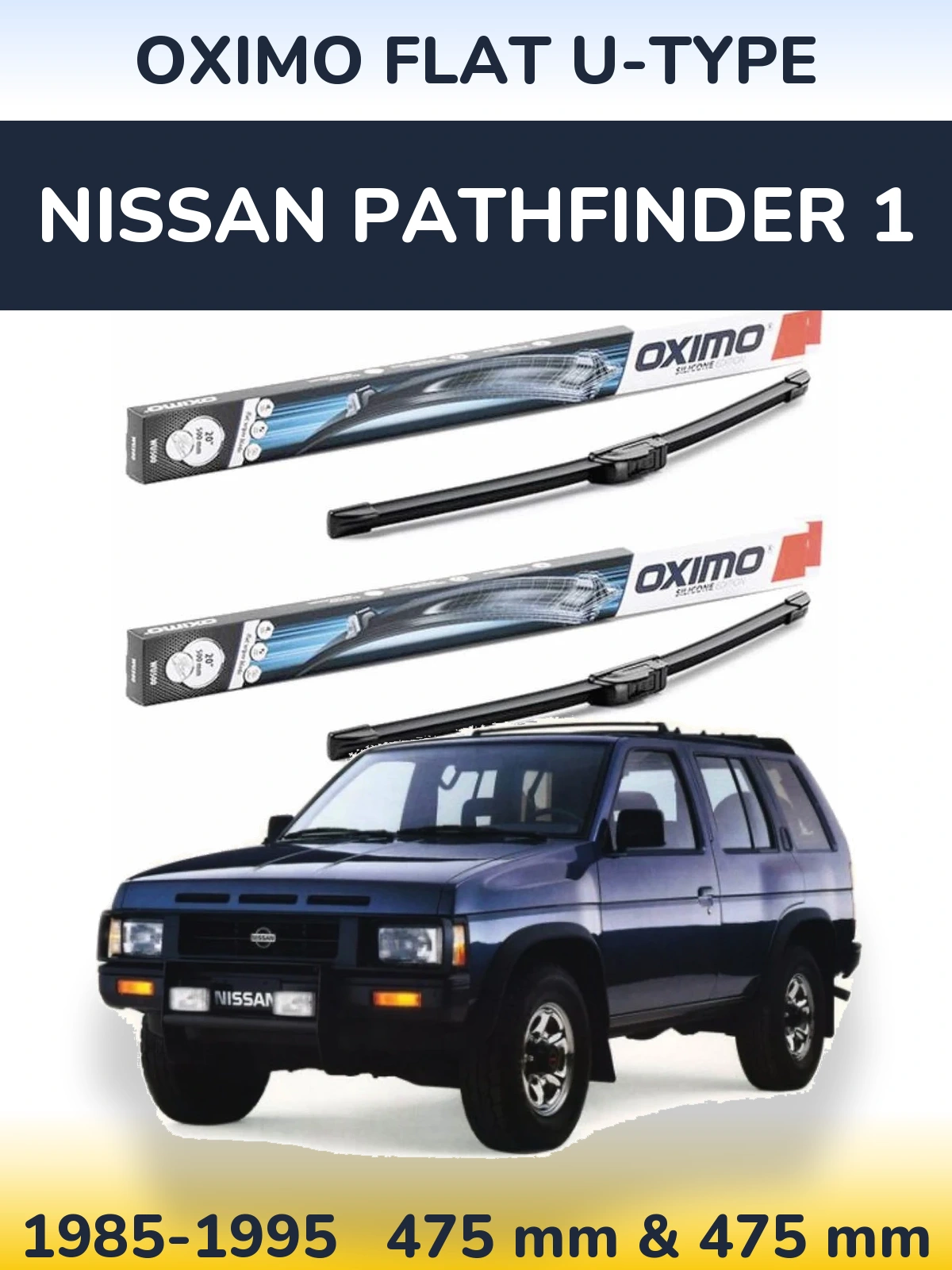 Ștergătoare Oximo Flat U-type pentru Nissan Pathfinder 1