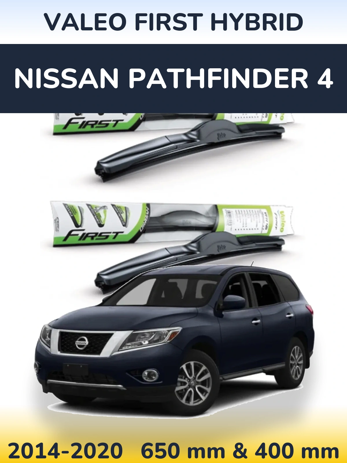 Ștergătoare Valeo First Hybrid pentru Nissan Pathfinder 4