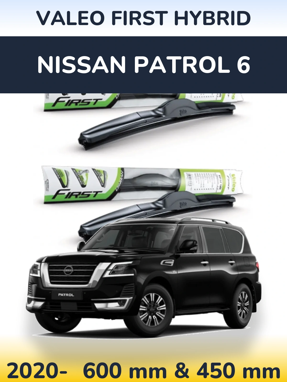 Ștergătoare Valeo First Hybrid pentru Nissan Patrol 6