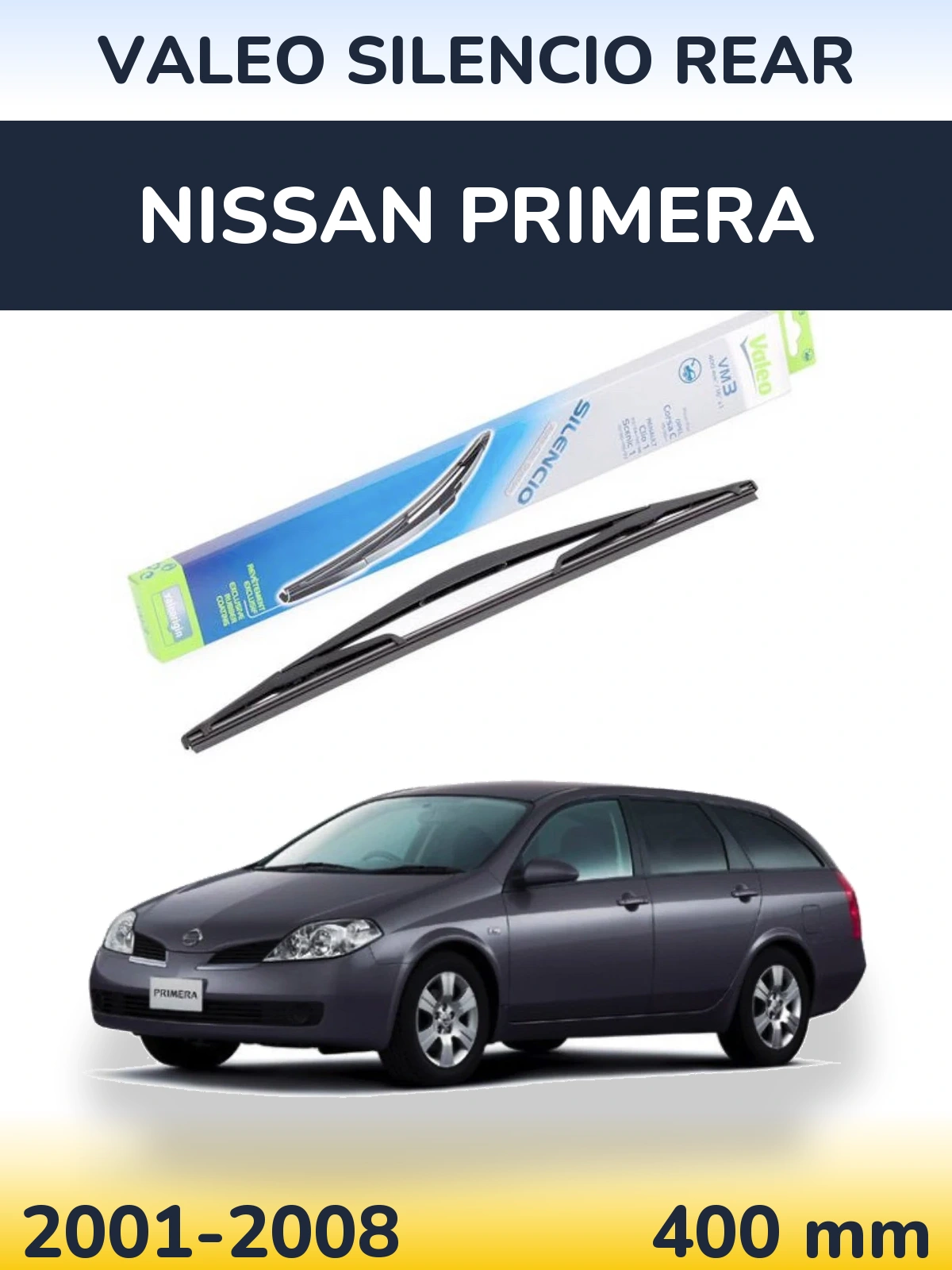 Ștergătoare Valeo Silencio Rear pentru Nissan Primera