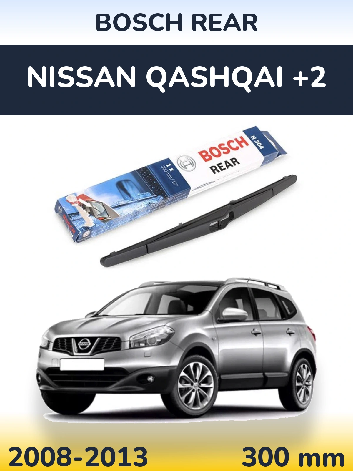 Ștergătoare BOSCH Rear pentru Nissan Qashqai +2